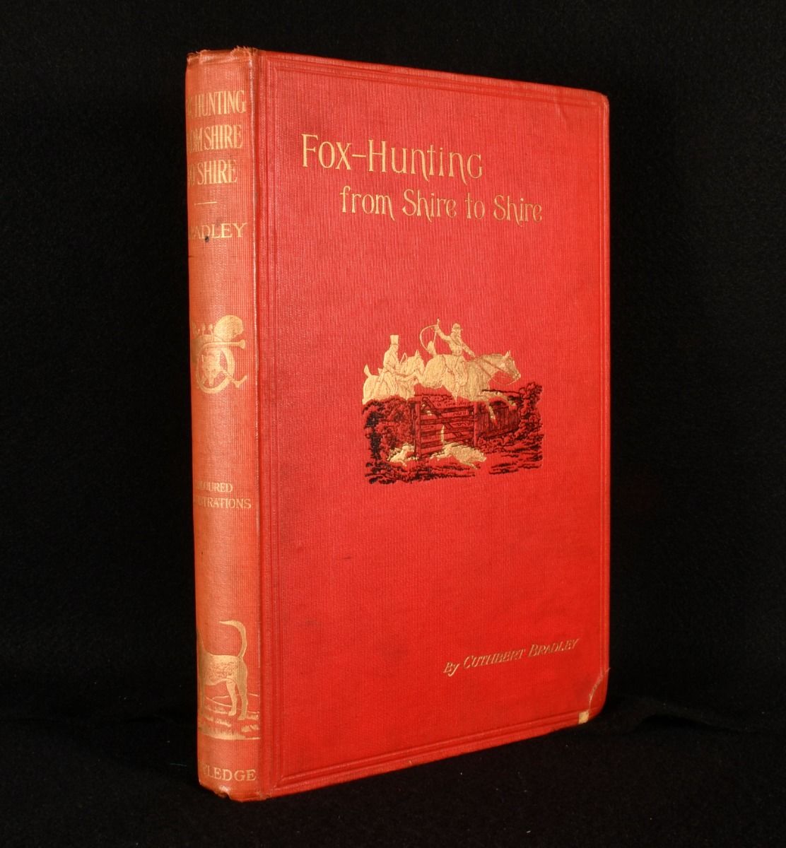 Cuthbert Bradley - Fox-Hunting from Shire to Shire with Many Noted Packs