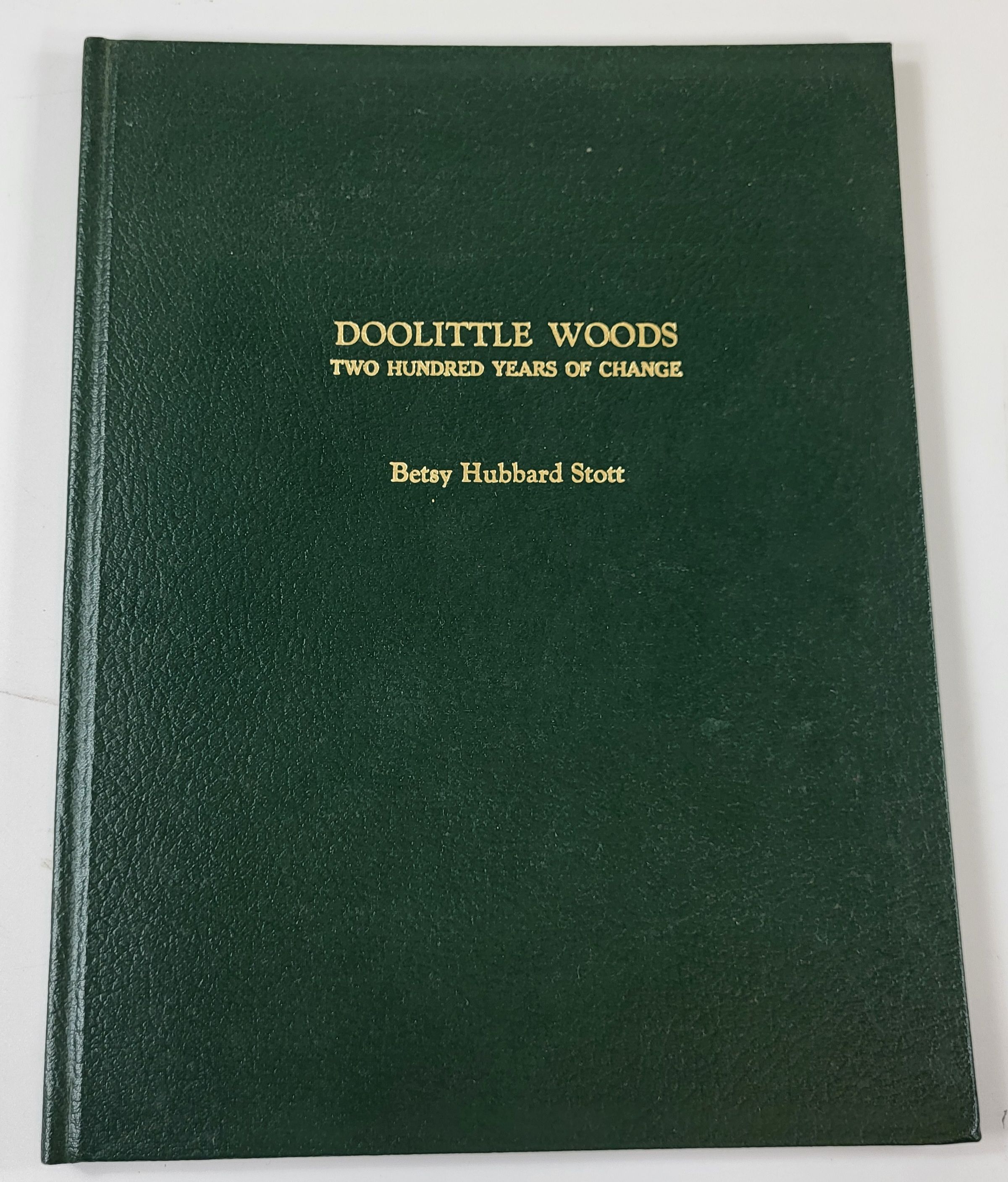 Doolittle Woods: Two Hundred Years of Change [Norfolk, Connecticut]