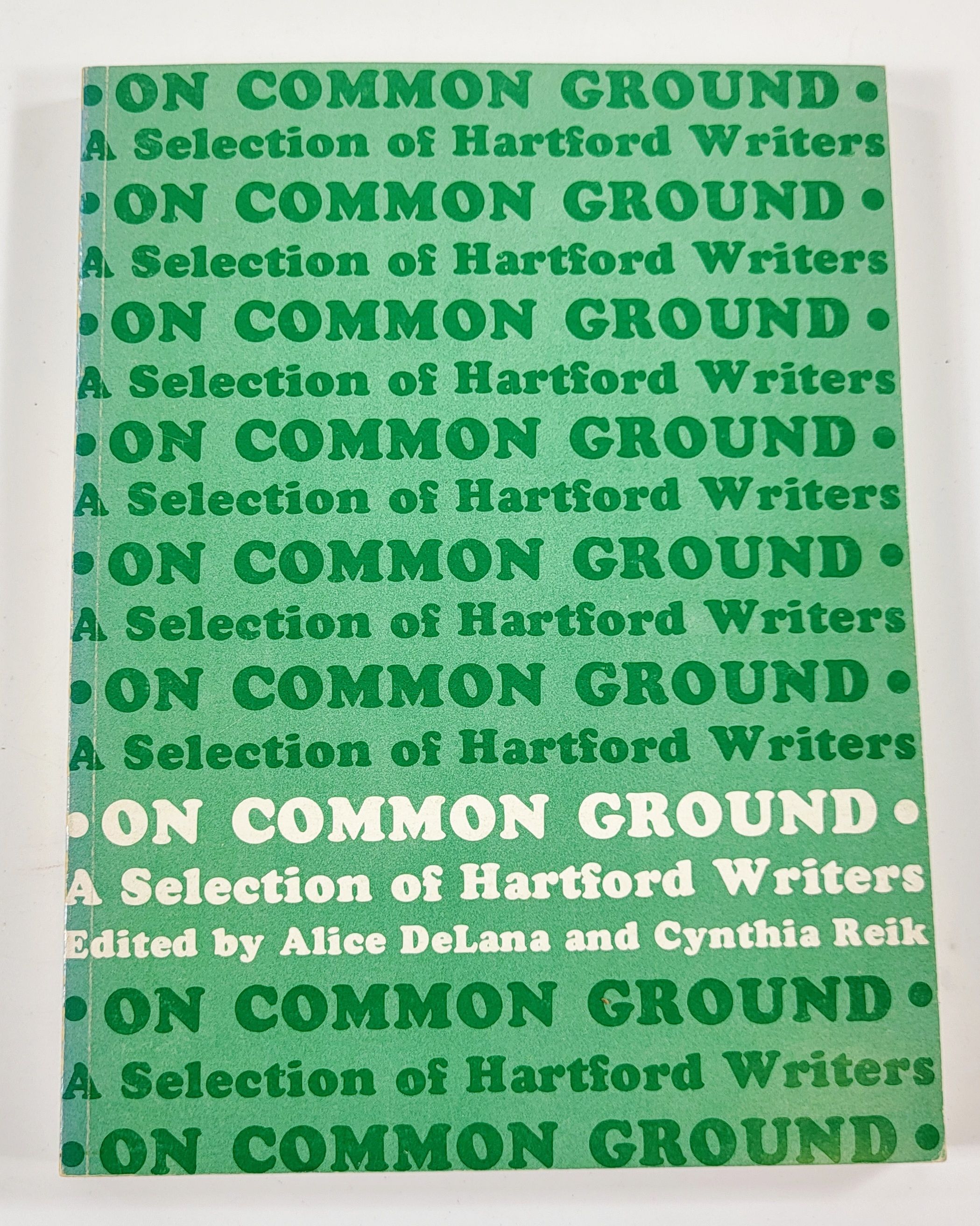 On Common Ground : A Selection of Hartford Writers