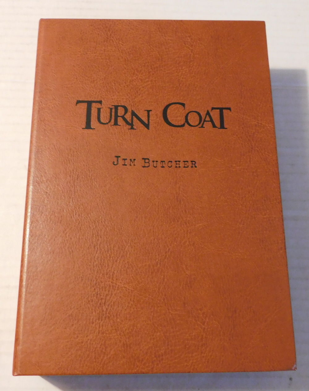 TURN COAT. A Novel of the Dresden Files. [LIMITED EDITION OF 26 COPIES SIGNED by JIM BUTCHER].