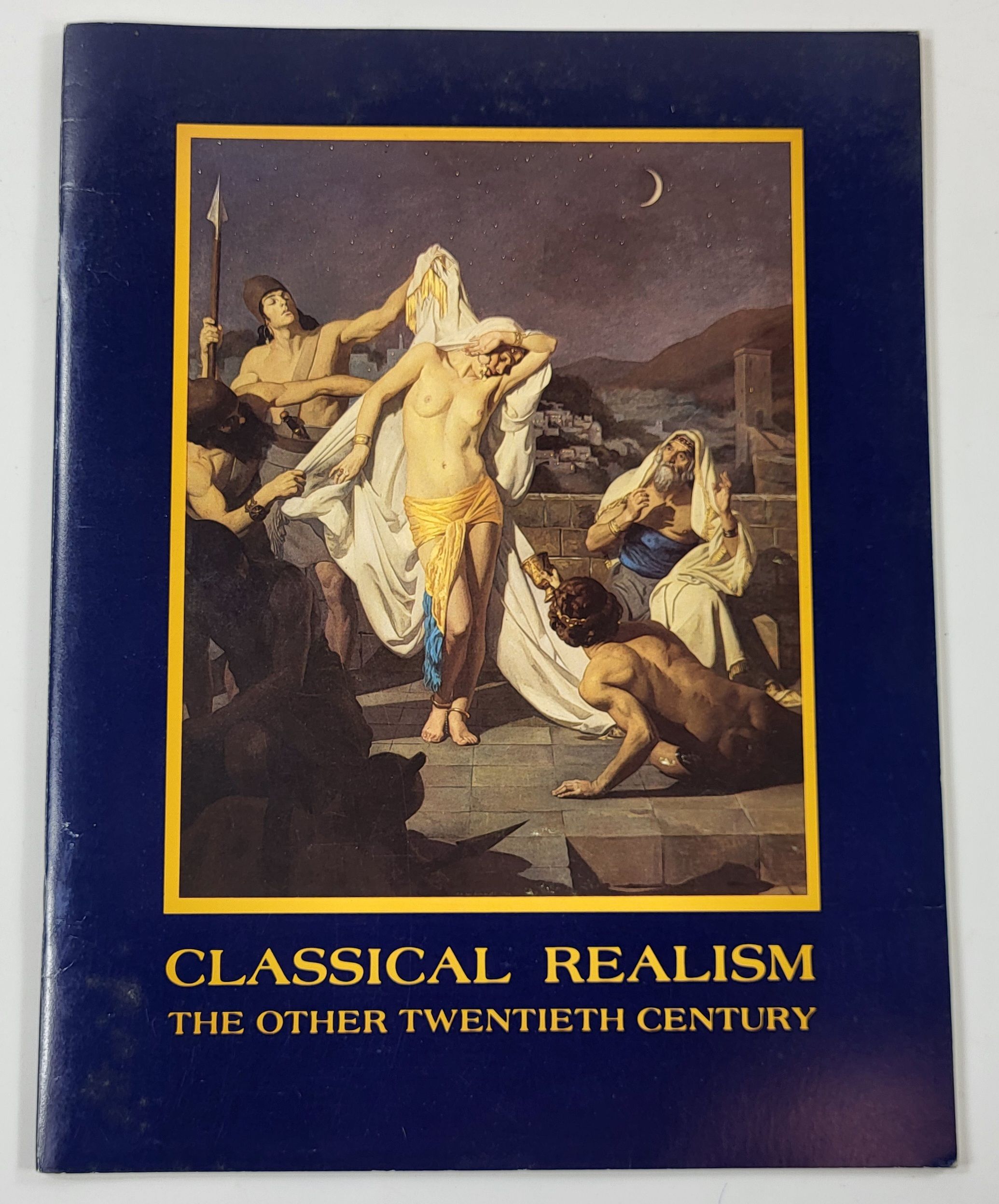 Image for Classical Realism: The Other Twentieth Century Classical Realism: The Other Twentieth Century