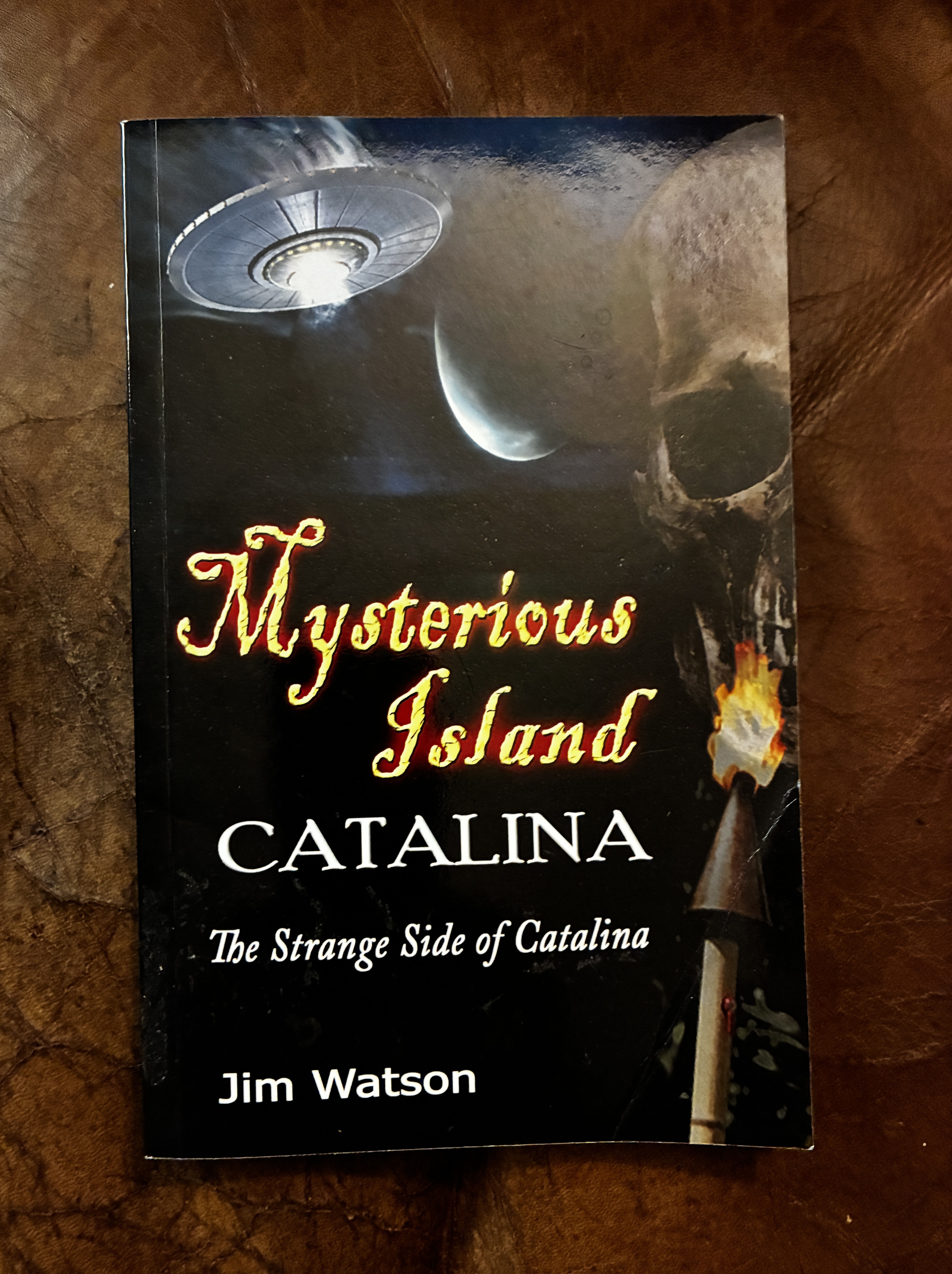 Mysterious Island: Catalina: The Strange Side of Catalina