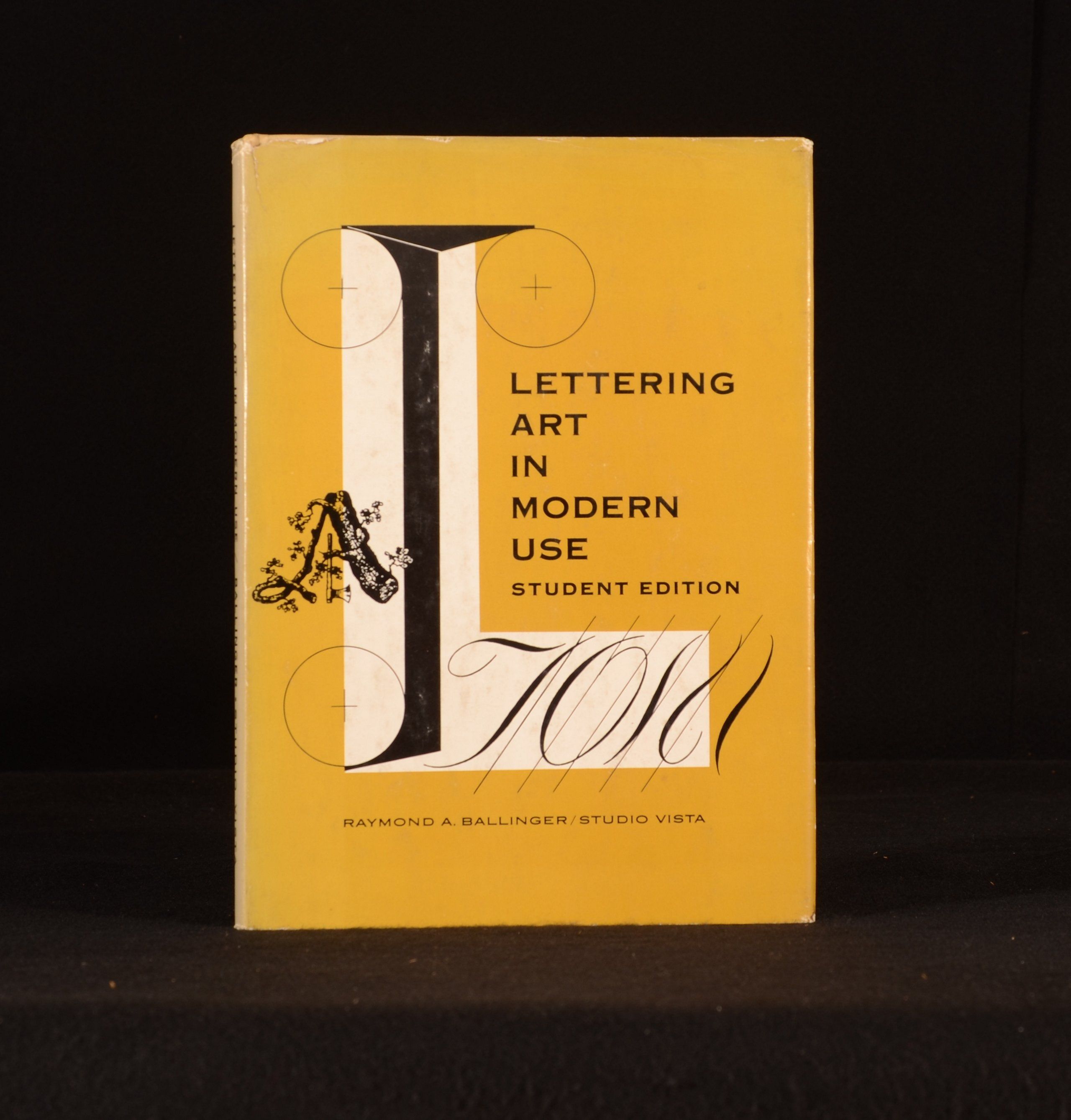 Raymond A Ballinger - Lettering Art in Modern Use Student Edition