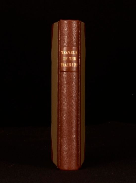 Thomas J. Farnham - Travels in the Great Western Prairies the Anahuac and Rocky Mountains, and in the Oregon Territory Volume I
