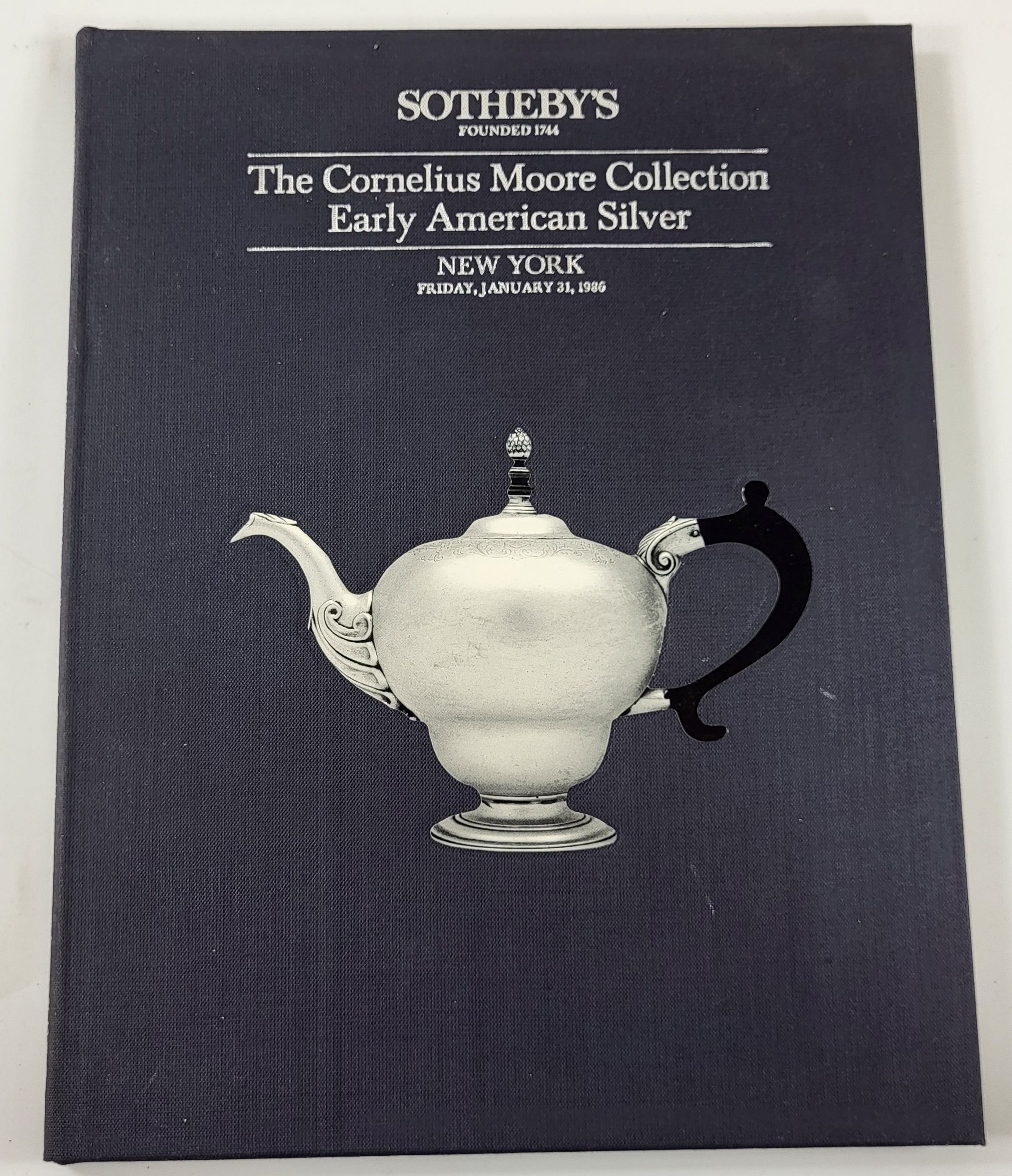 Image for The Cornelius C. Moore Collection of Early American Silver. Sotheby's New York: January 31, 1986 The Cornelius C. Moore Collection of Early American Silver. Sotheby's New York: January 31, 1986