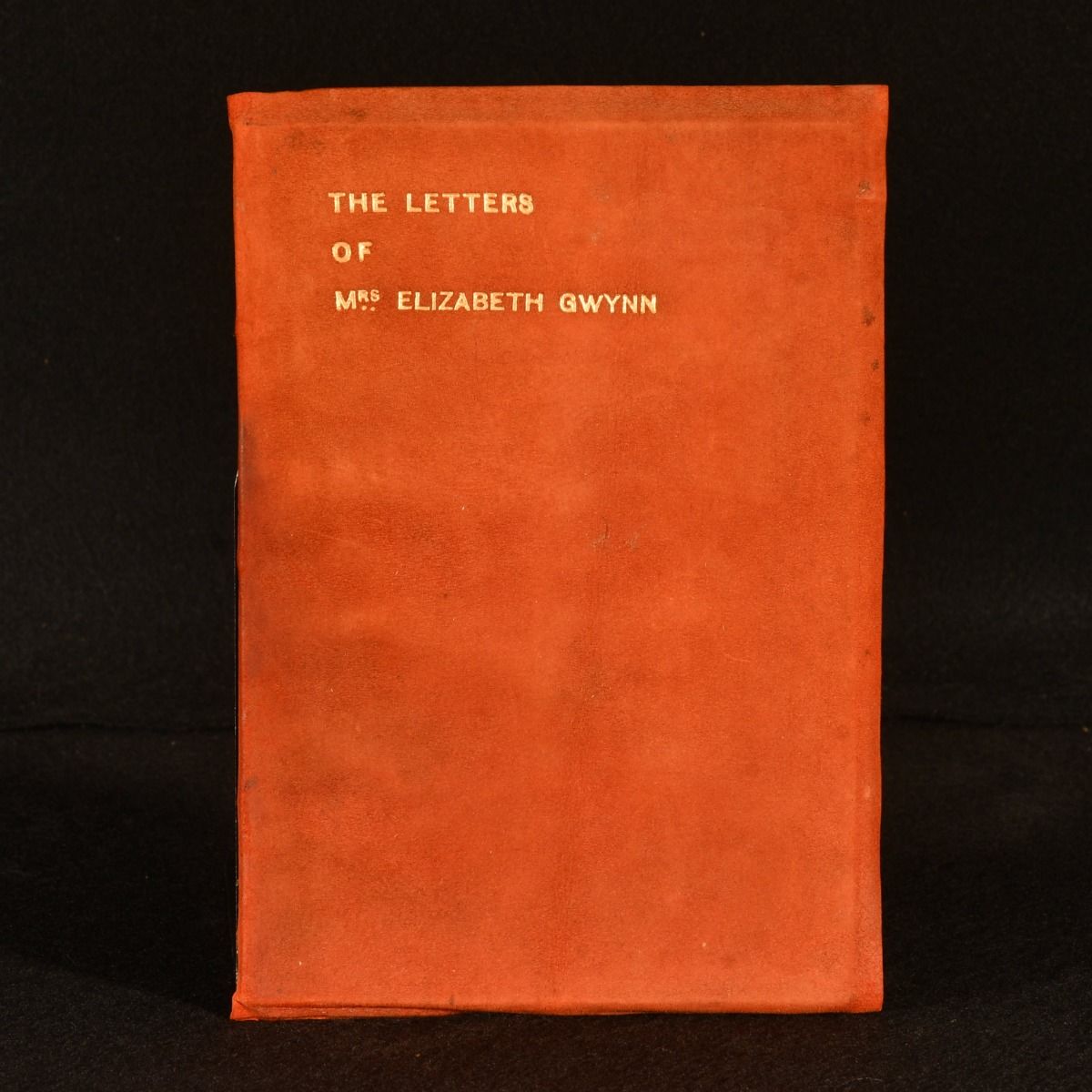 Elizabeth Gwynn - The Letters of Mrs. Elizabeth Gwynn, of Swansea, 1677