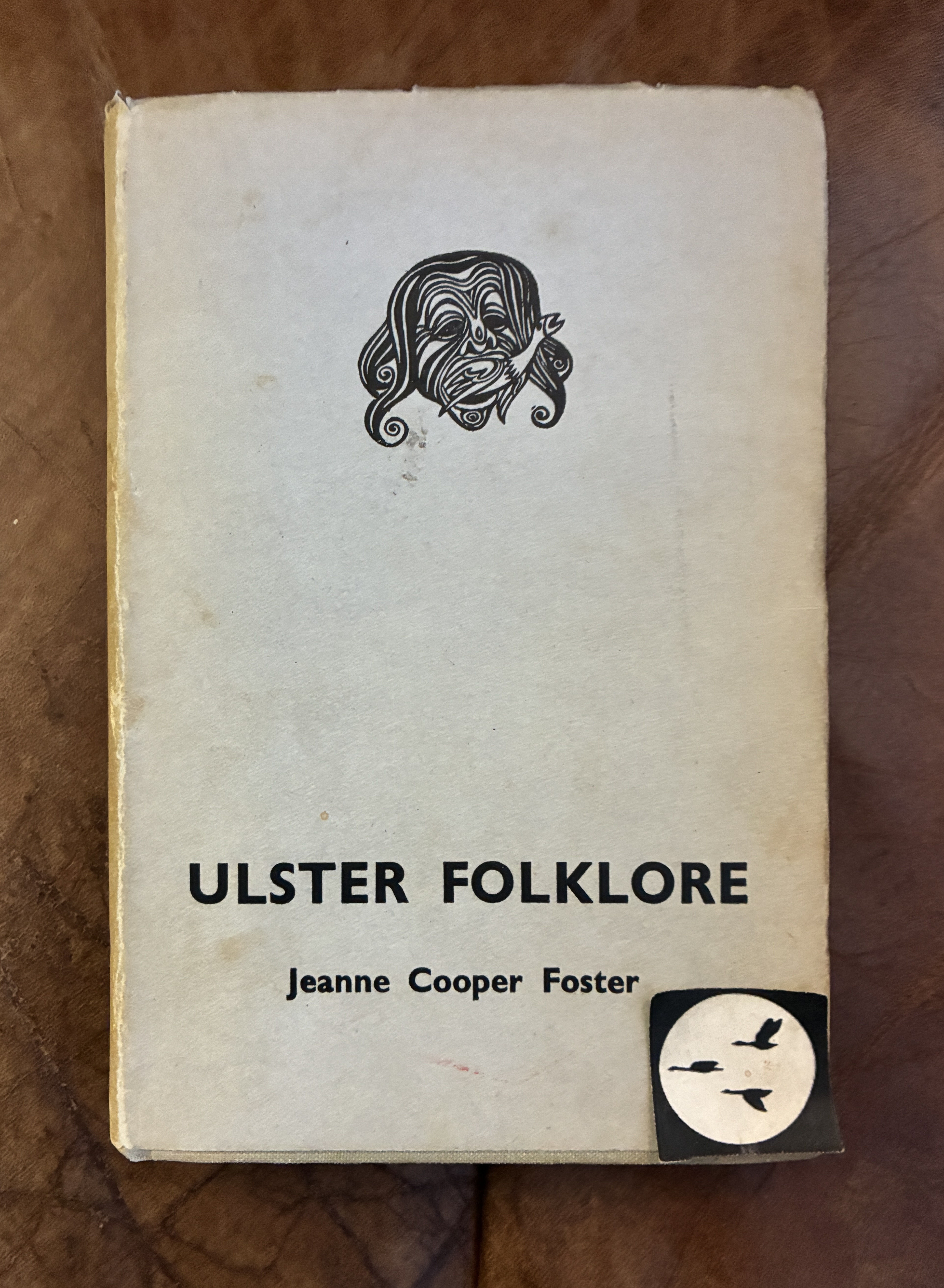 Ulster Folklore Illustrated by Rowel Friers