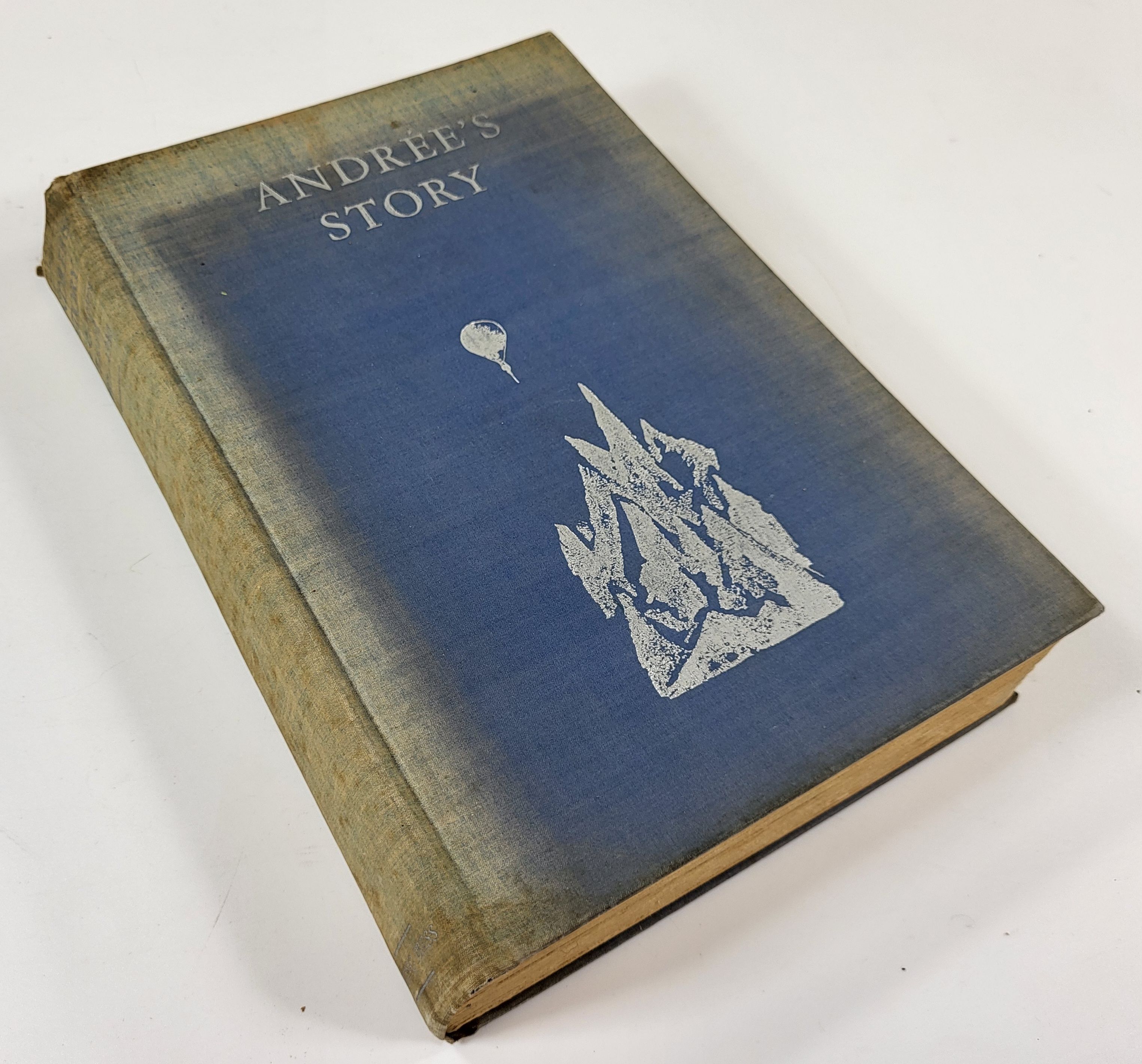 Image for Andree's Story. The Complete Record of His Polar Flight, 1897 Andree's Story. The Complete Record of His Polar Flight, 1897