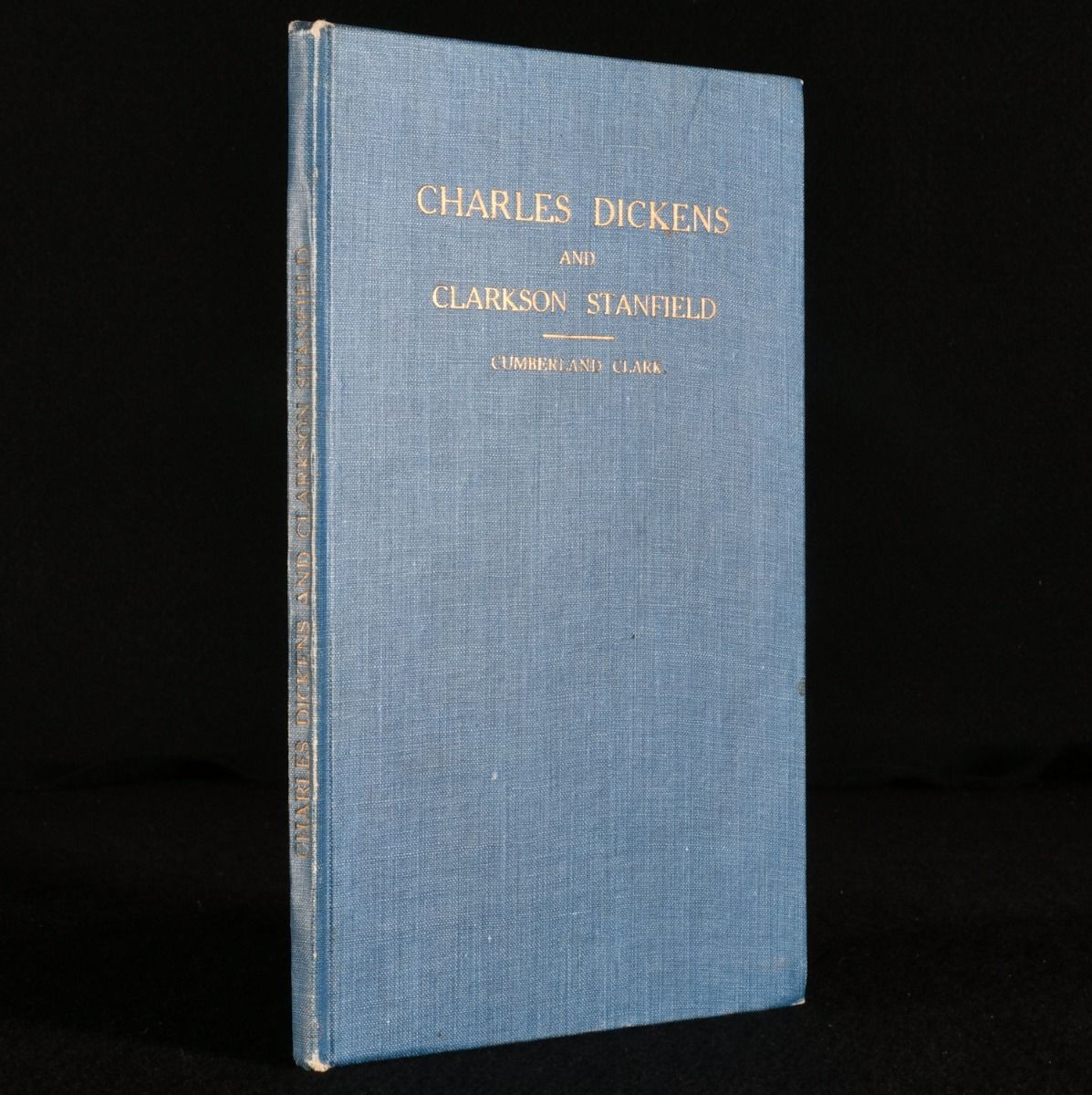 Charles Dickens; Cumberland Clark [ed] - The Story of a Great Friendship: Charles Dickens and Clarkson Stanfield