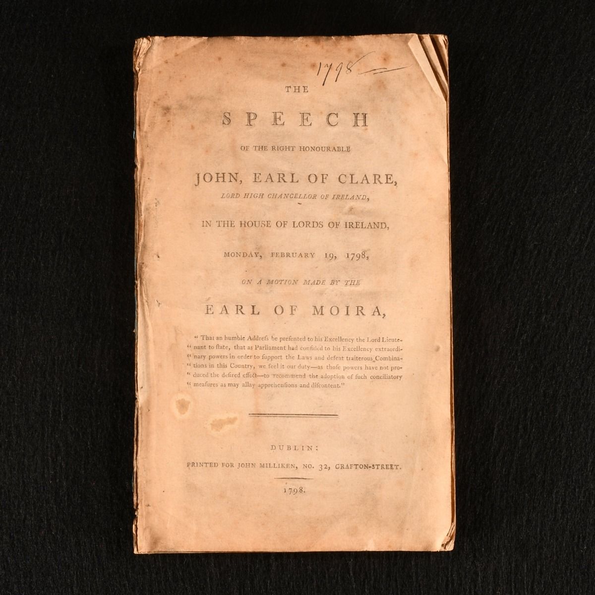 John FitzGibbon - The Speech of the Right Honourable John, Earl of Clare, Lord High Chancellor of Ireland, in the House of Lords in Ireland, Monday, February 19, 1798, on a Motion Made by the Earl of Moira