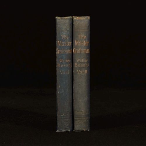 Walter Besant - The Master Craftsman Volumes I and II