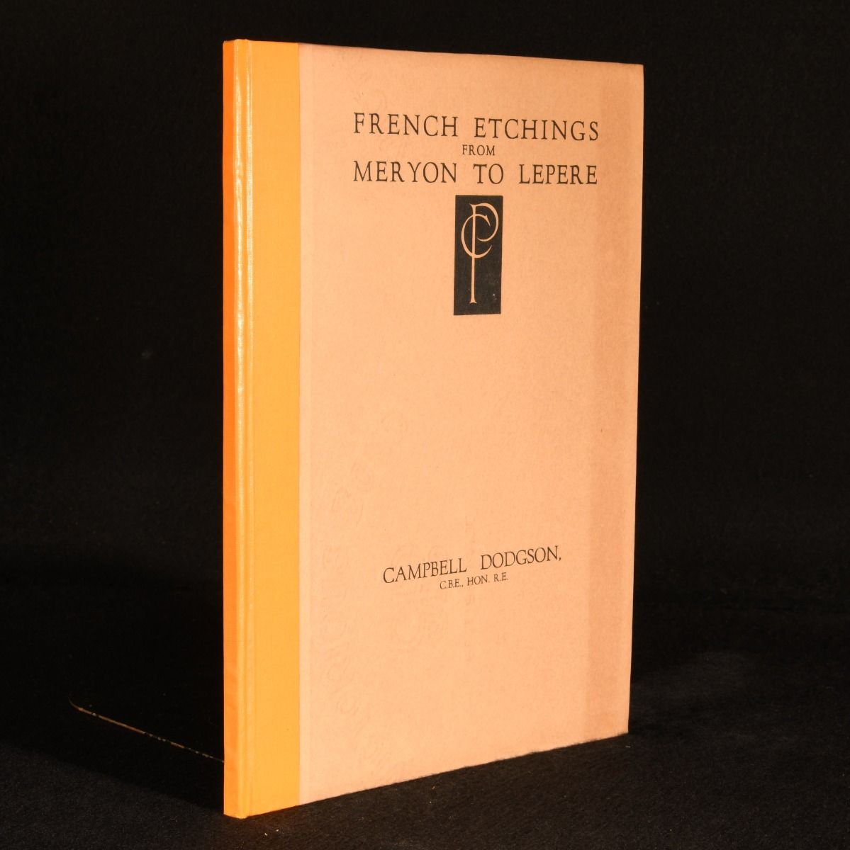 Campbell Dodgson - French Etching from Meryon to Lepere: Being a Lecture