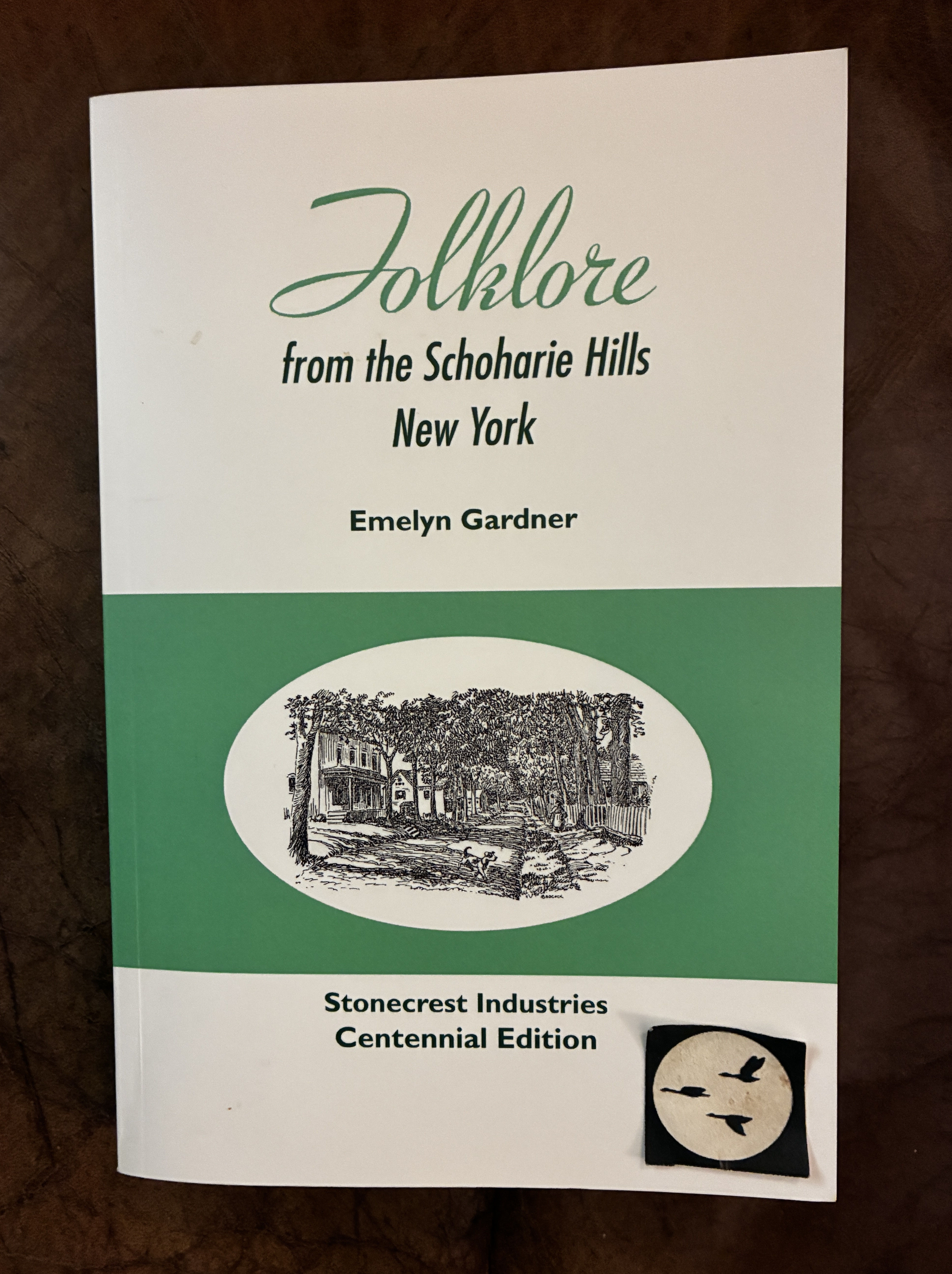 Folklore from the Schoharie Hills, New York Centennial Edition