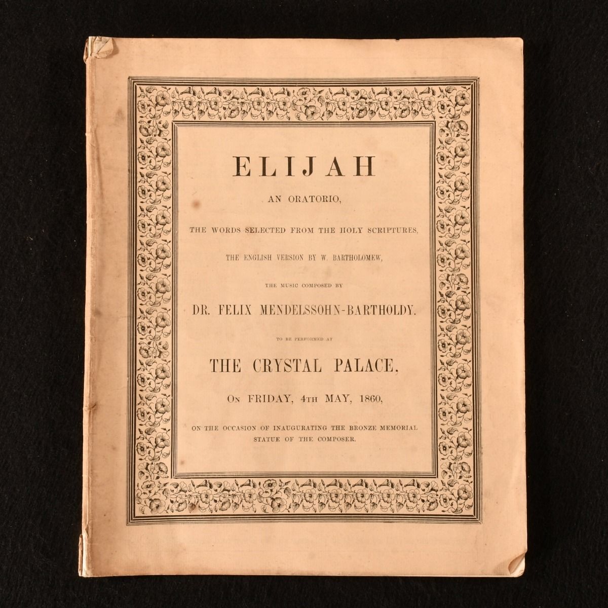 Dr. Felix Mendelssohn-Bartholdy - Elijah an Oratorio to Be Performed at the Crystal Palace