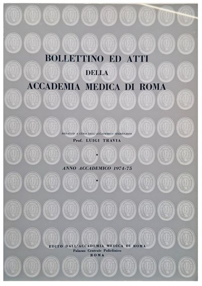 Image for La Accademia Medica di Roma nel suo primo secolo. La Accademia Medica di Roma nel suo primo secolo.