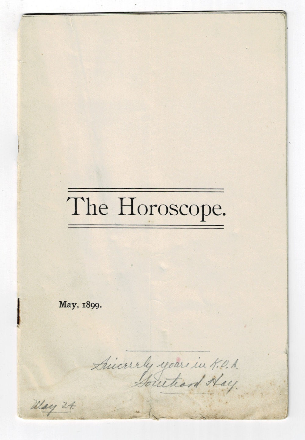 THE HOROSCOPE. May, 1899. (THE SOCIETY SYSTEM: ITS WORKINGS AND ITS INFLUENCE). [INSCRIBED & SIGNED by SOUTHARD HAY].