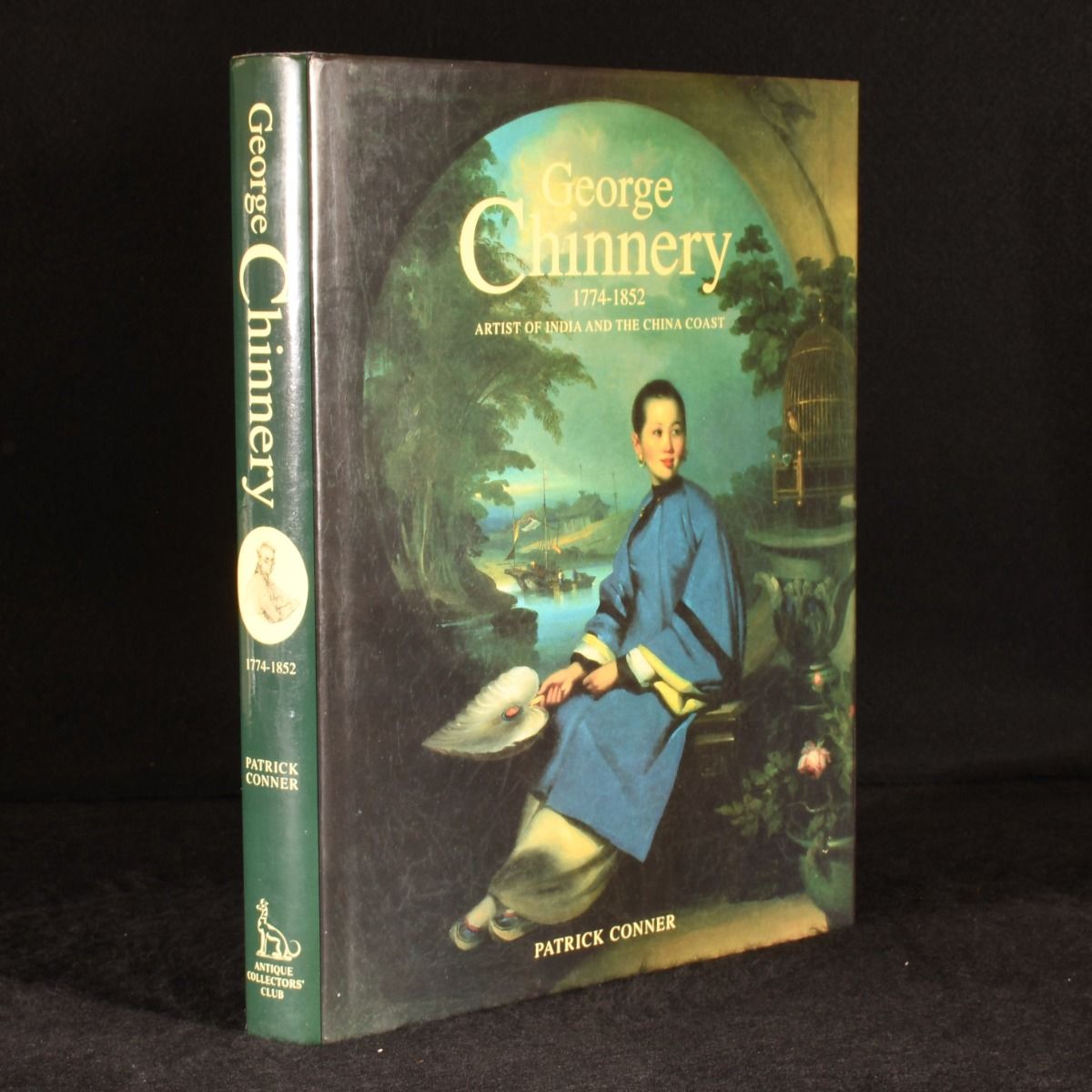 Patrick Conner - George Chinnery 1774-1852: Artist of India and the China Coast
