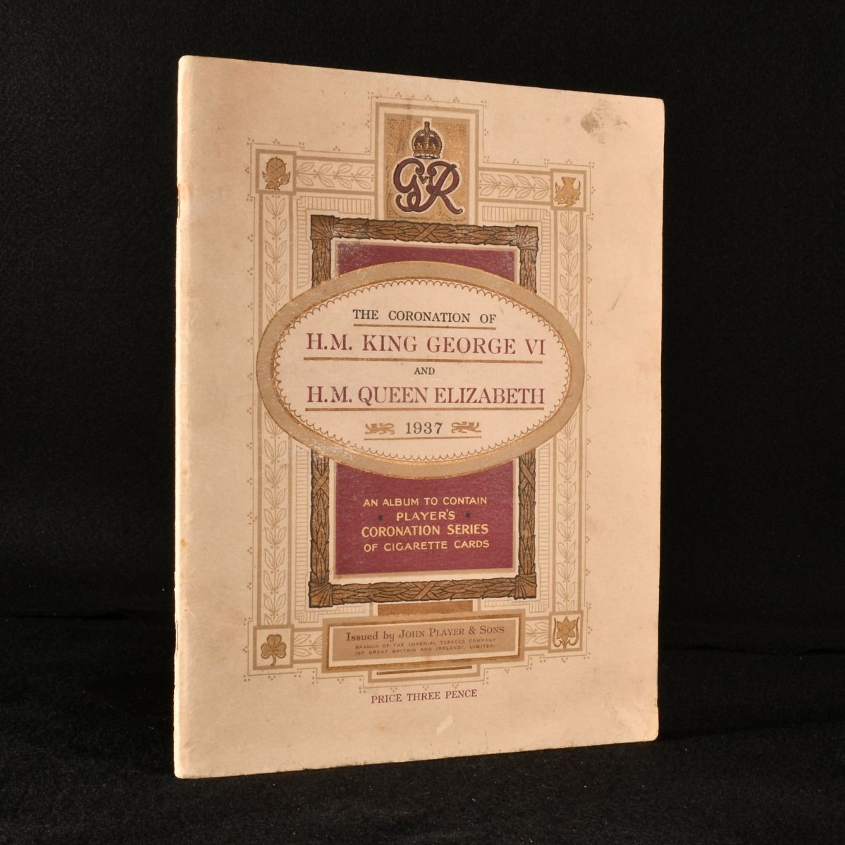 Anonymous - The Coronation of H.M. King George VI and H.M. Queen Elizabeth 1937: An Album to Contain Player&Apos;S Coronation Series of Cigarette Cards