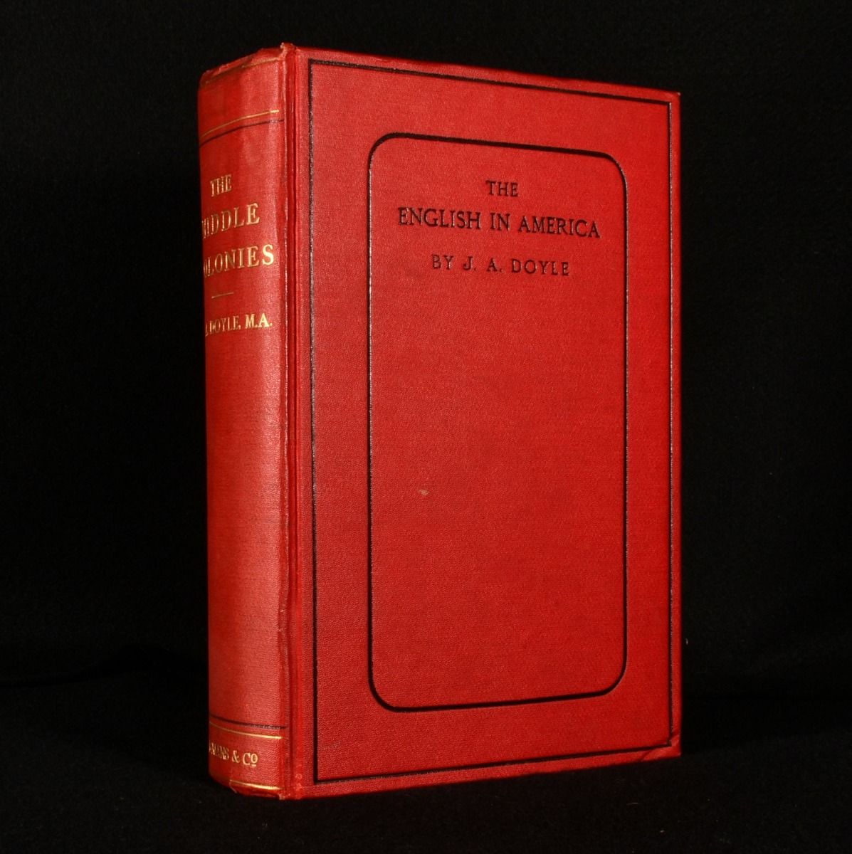 John Andrew Doyle - The Middle Colonies