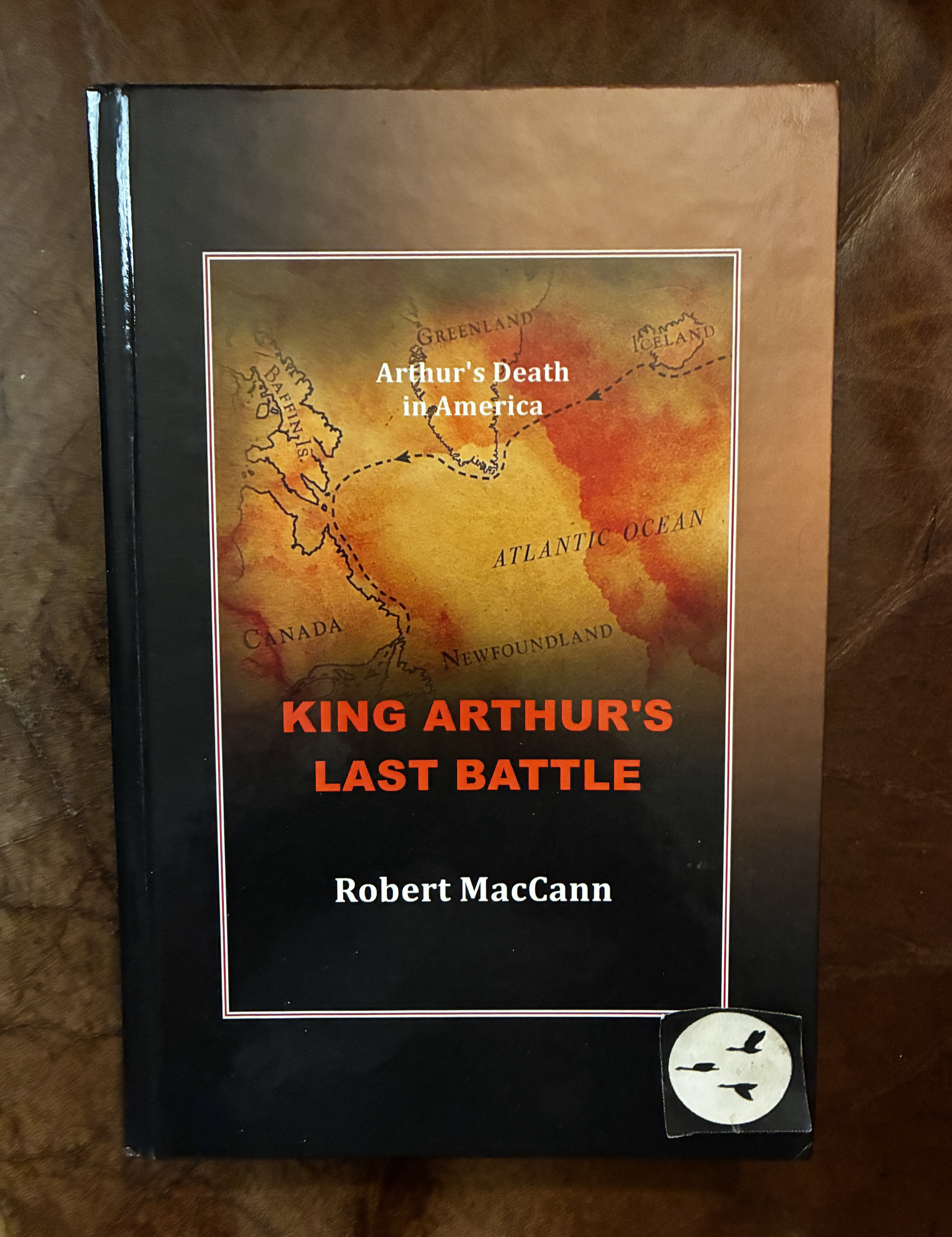 Image for King Arthur's Last Battle Arthur's Death in America King Arthur's Last Battle Arthur's Death in America