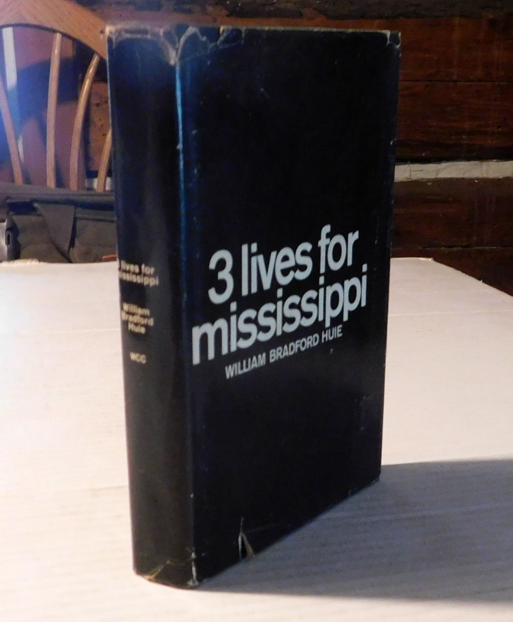 THREE LIVES FOR MISSISSIPPI.