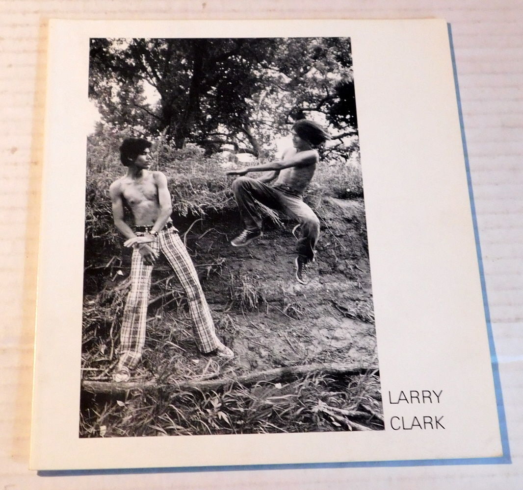 LARRY CLARK. [Catalog for the Kunsthalle Basel & Frankfurter Kunstverein exhibitions]. [INSCRIBED & SIGNED by LARRY CLARK].