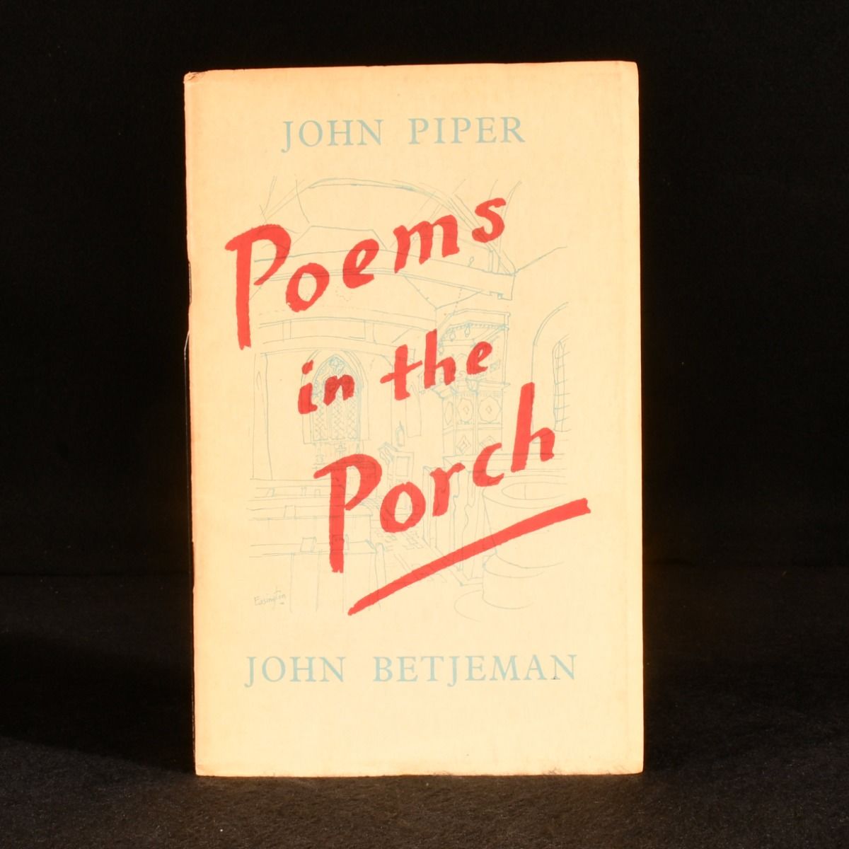 John Betjeman - Poems in the Porch