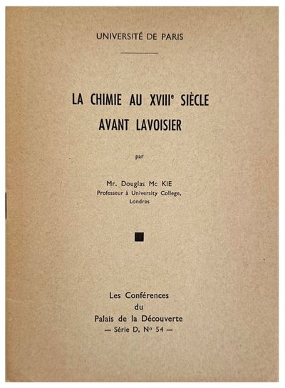 La Chimie au XVIIIe siecle avant Lavoisier.