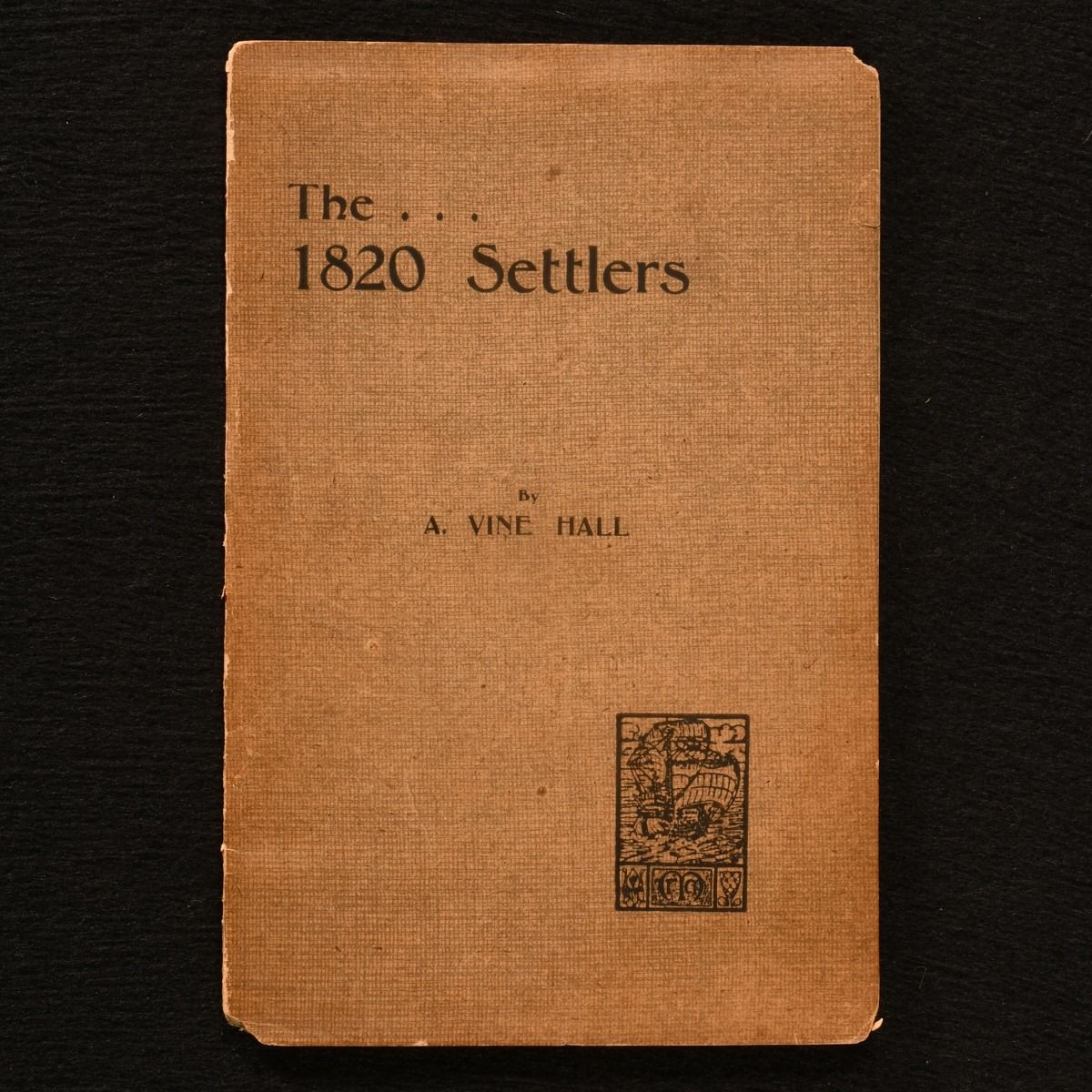 A. Vine Hall - The 1820 Settlers