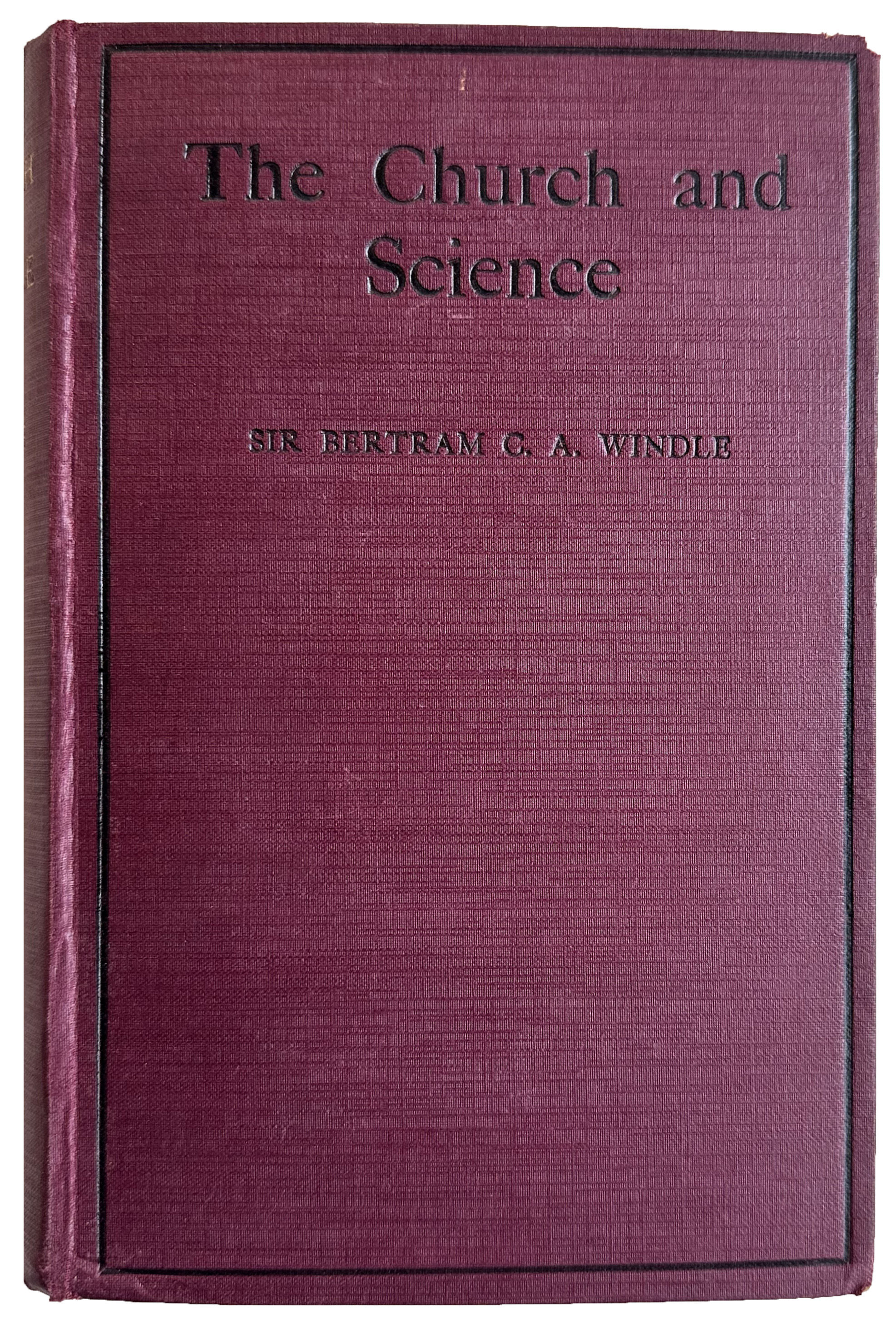 Image for The Church and Science. Third edition, completely revised. The Church and Science. Third edition, completely revised.