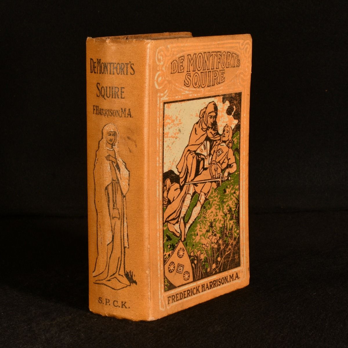 Frederick Harrison - De Montfort&Apos;S Squire: A Story of the Battle of Lewes