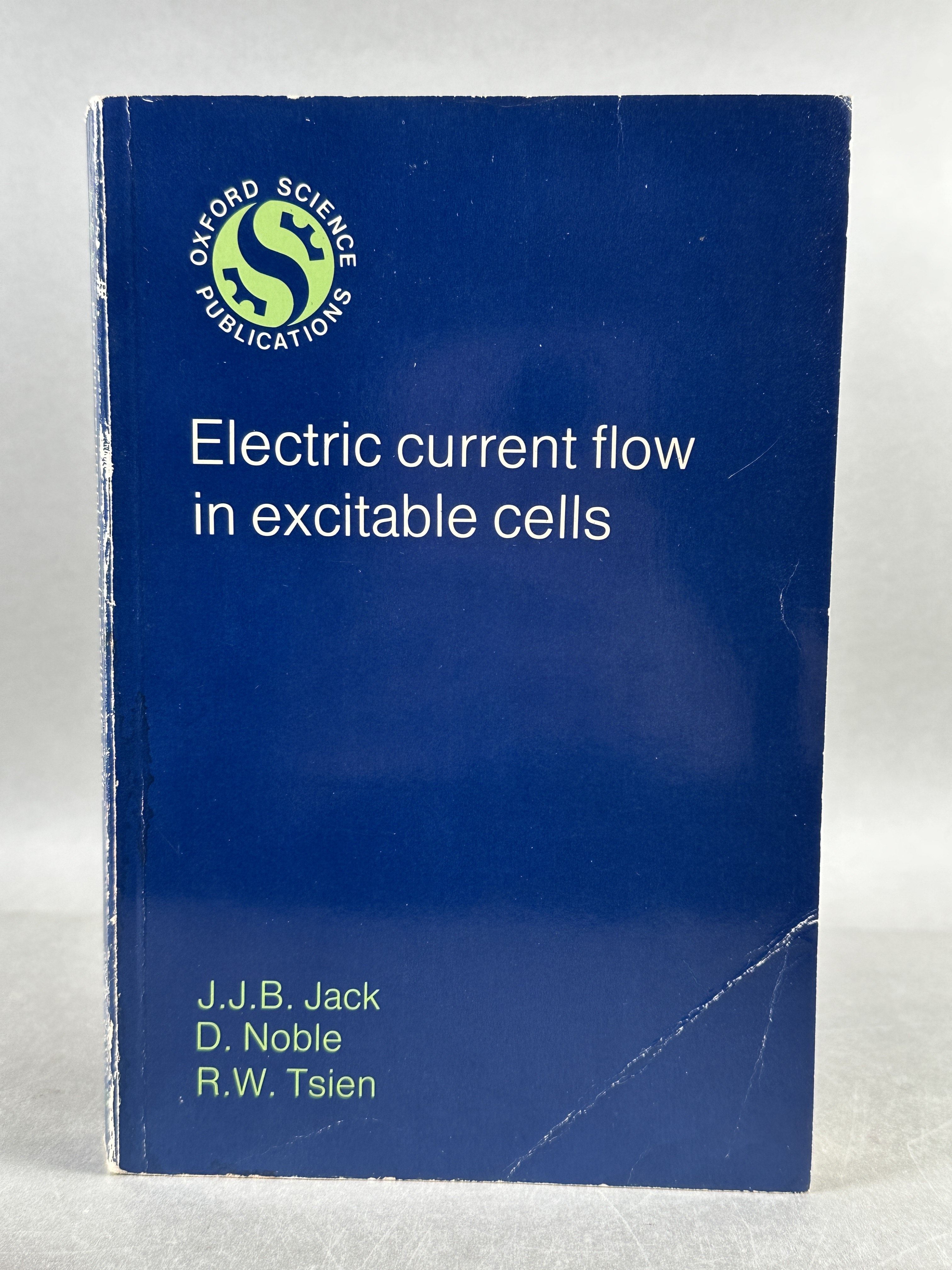 Image for Electric Current Flow in Excitable Cells Electric Current Flow in Excitable Cells