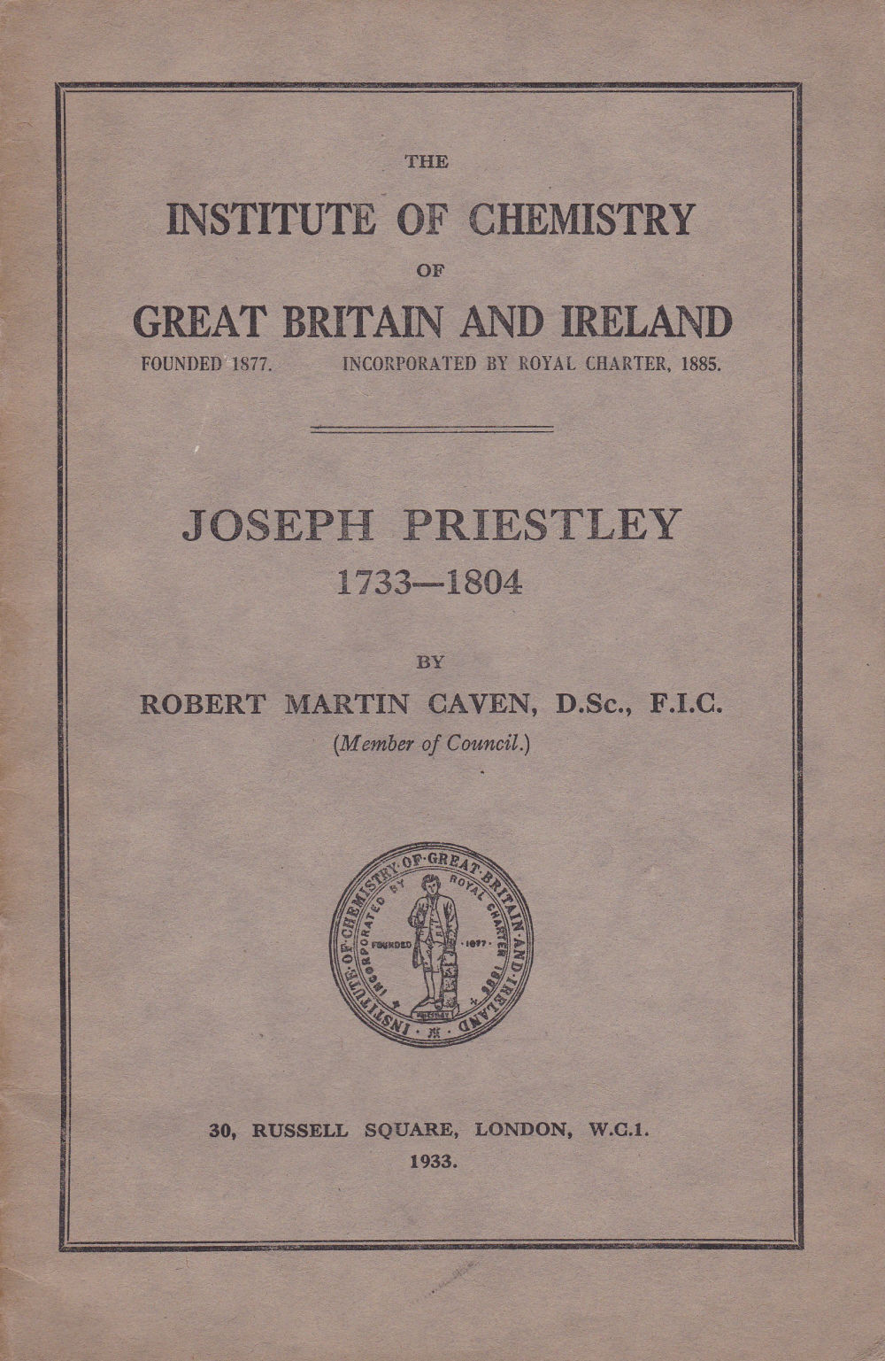 Caven, Robert Martin. - Joseph Priestley 1733--1804.