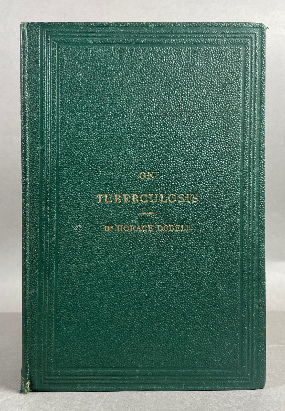On Tuberculosis: Its Nature, Cause, and Treatment
