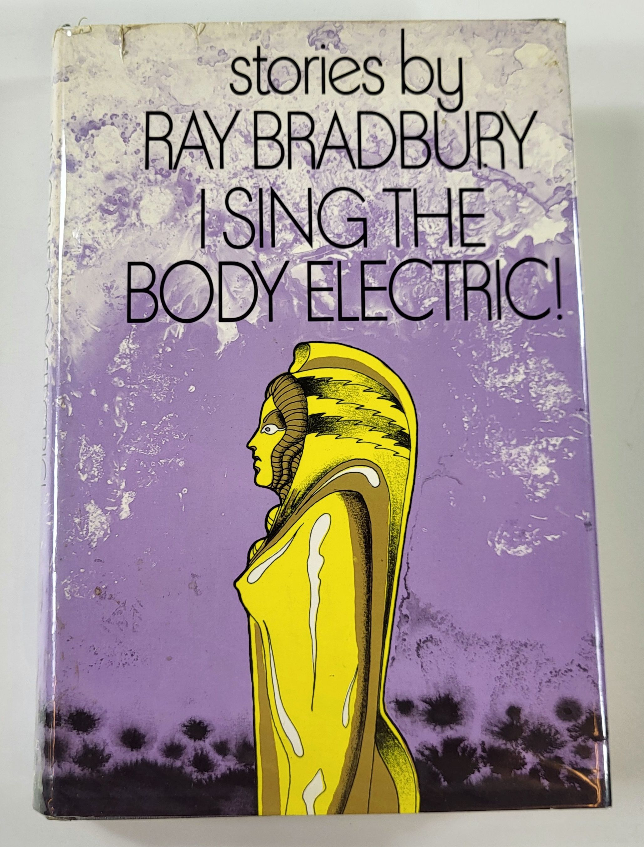 Image for I Sing the Body Electric! Stories By Ray Bradbury I Sing the Body Electric! Stories By Ray Bradbury