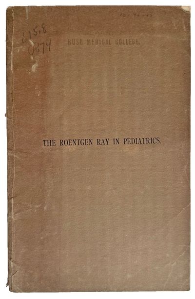 Image for The Roentgen Ray in pediatrics. The Roentgen Ray in pediatrics.