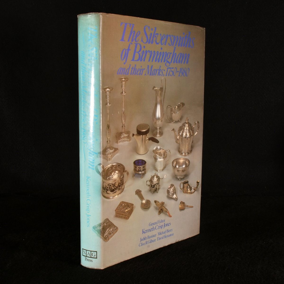 Kenneth Crisp Jones [ed.] - The Silversmiths of Birmingham and Their Marks
