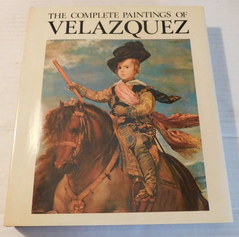 Image for THE COMPLETE PAINTINGS OF VELAZQUEZ 1599-1660. Translated from the Spanish by Kenneth Lyons. THE COMPLETE PAINTINGS OF VELAZQUEZ 1599-1660. Translated from the Spanish by Kenneth Lyons.