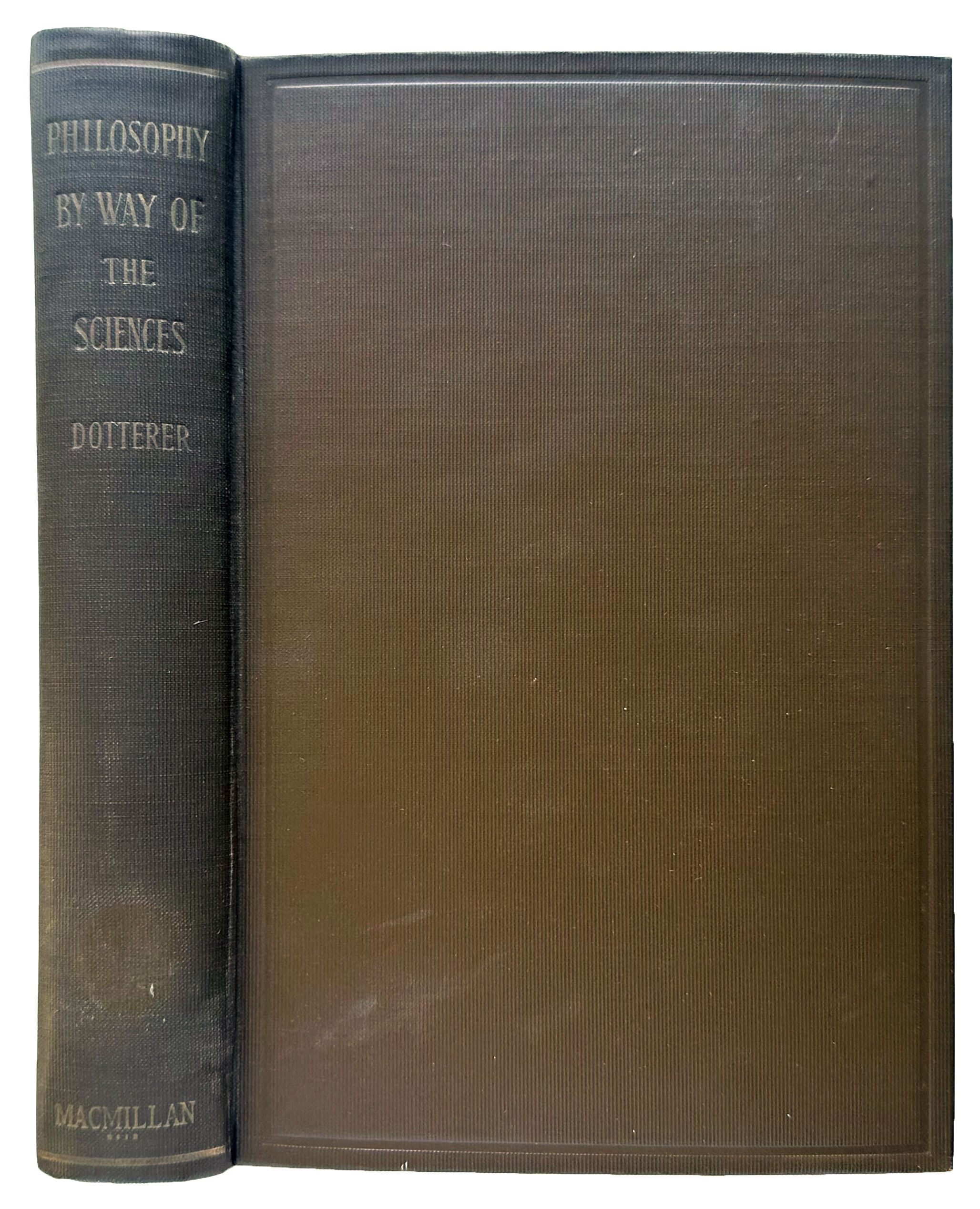 Philosophy by Way of the Sciences; an introductory textbook.