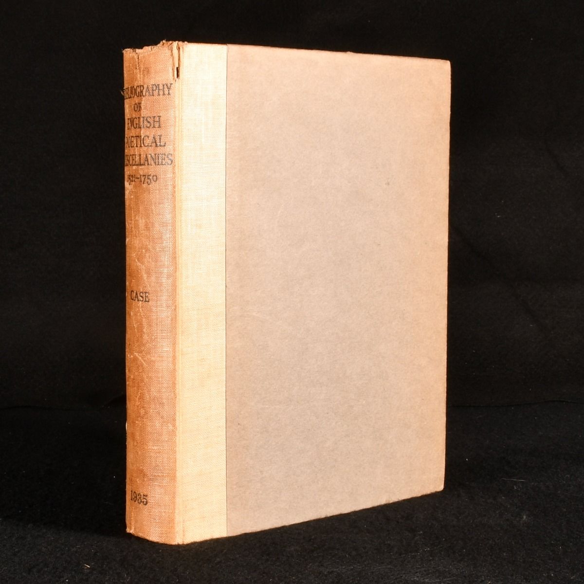 Arthur E. Case - A Bibliography of English Poetical Miscellanies