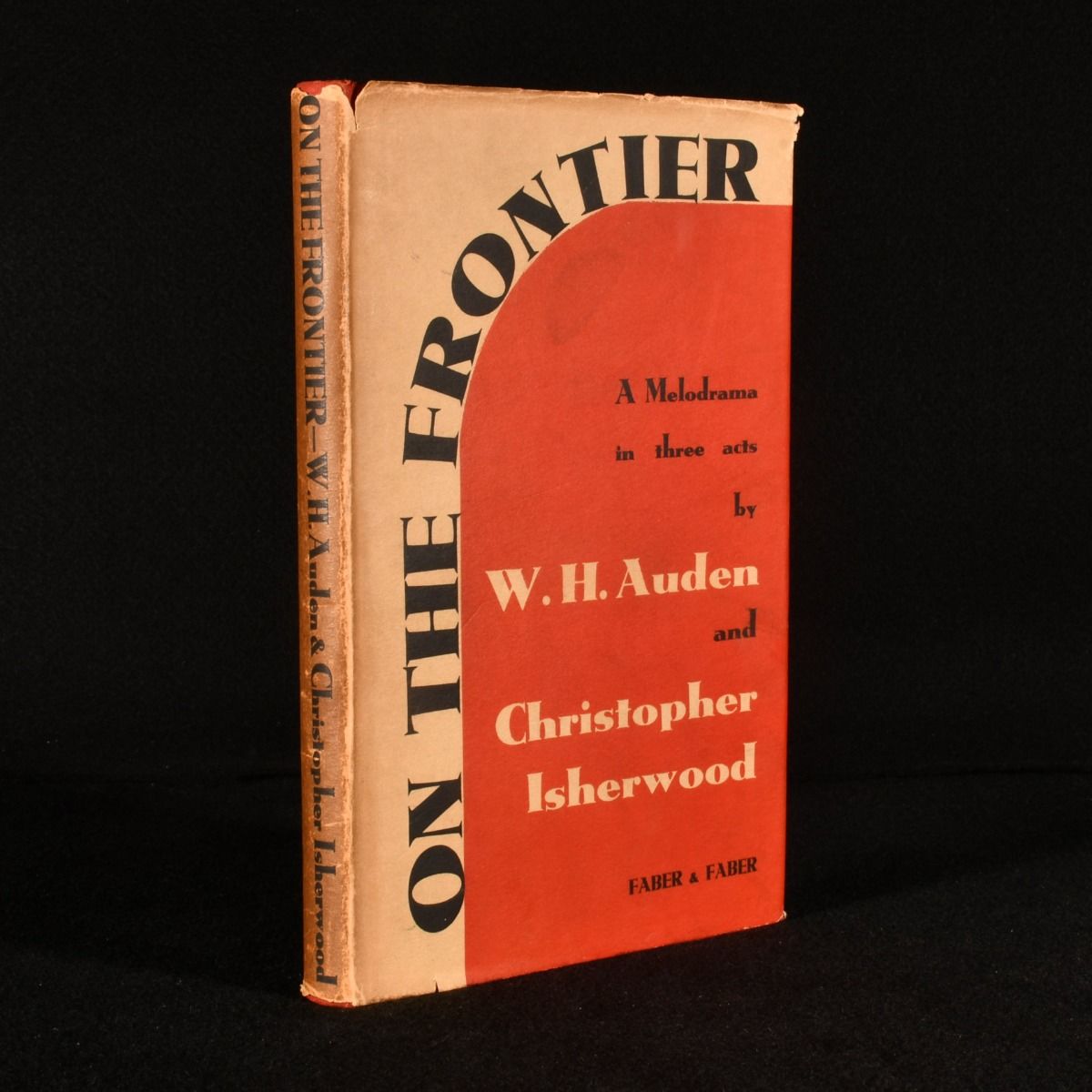 W. H. Auden; Christopher Isherwood - On the Frontier: A Melodrama in Three Acts