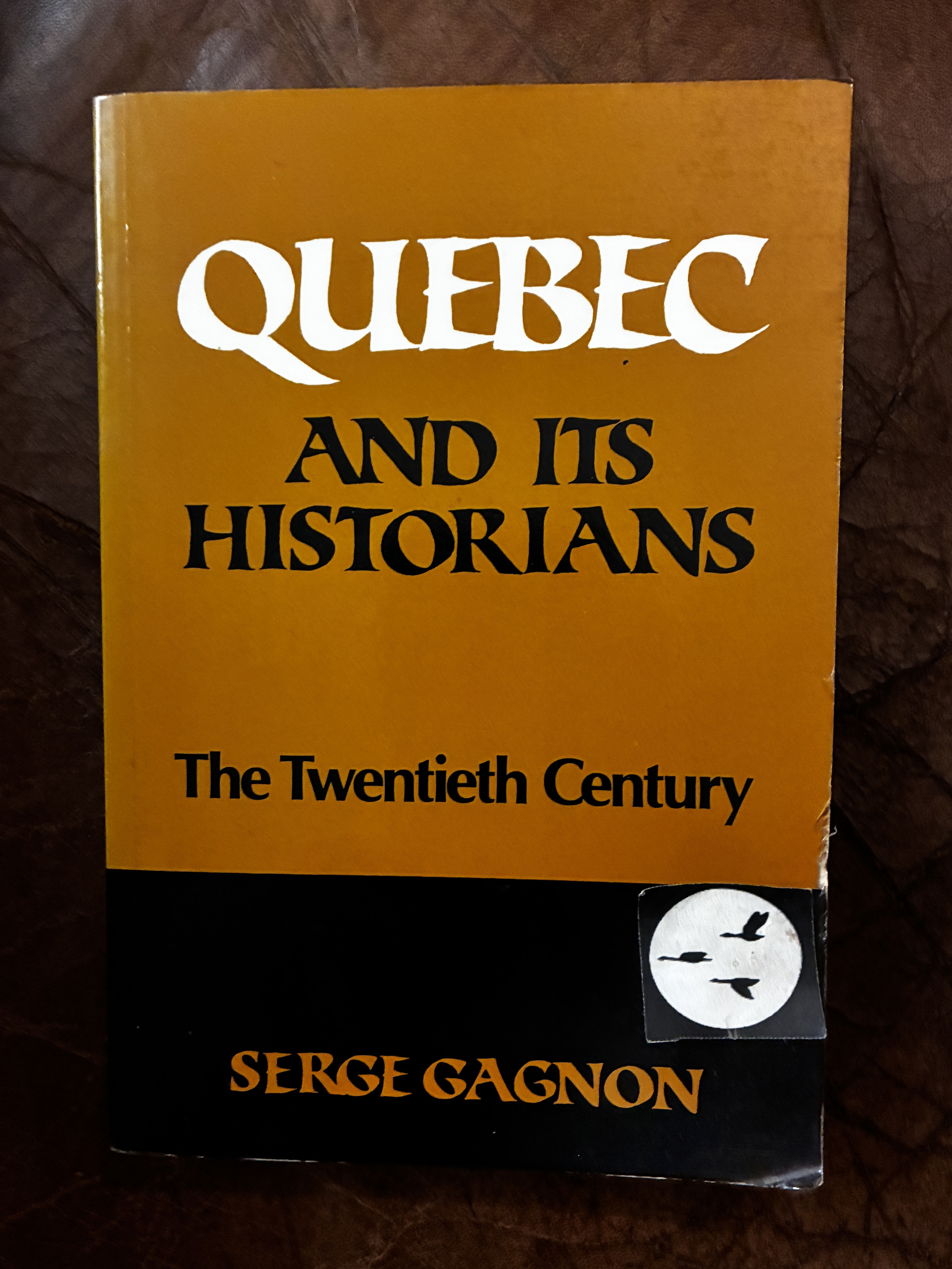Quebec And Its Historians The Twentieth Century