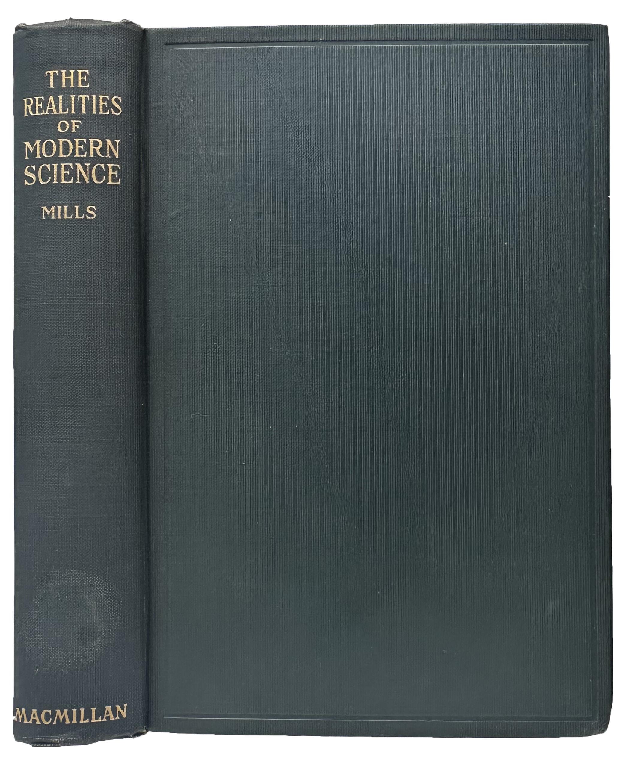 The Realities of Modern Science; an introduction for the general reader.