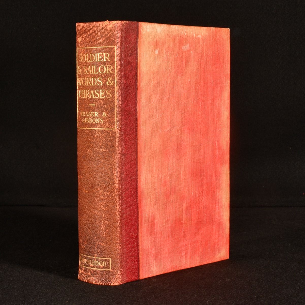 Edward Fraser; John Gibbons - Soldier and Sailor Words and Phrases Including Slang of the Trenches and the Air Force