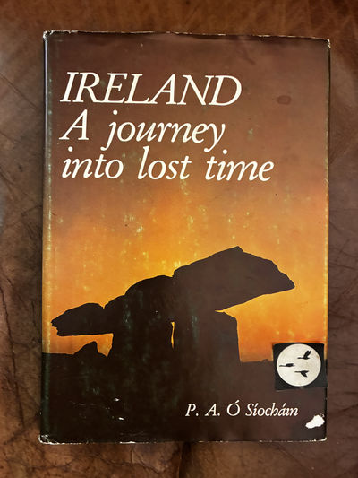 Image for Ireland A journey into Lost Time Hardcover Ireland A journey into Lost Time Hardcover