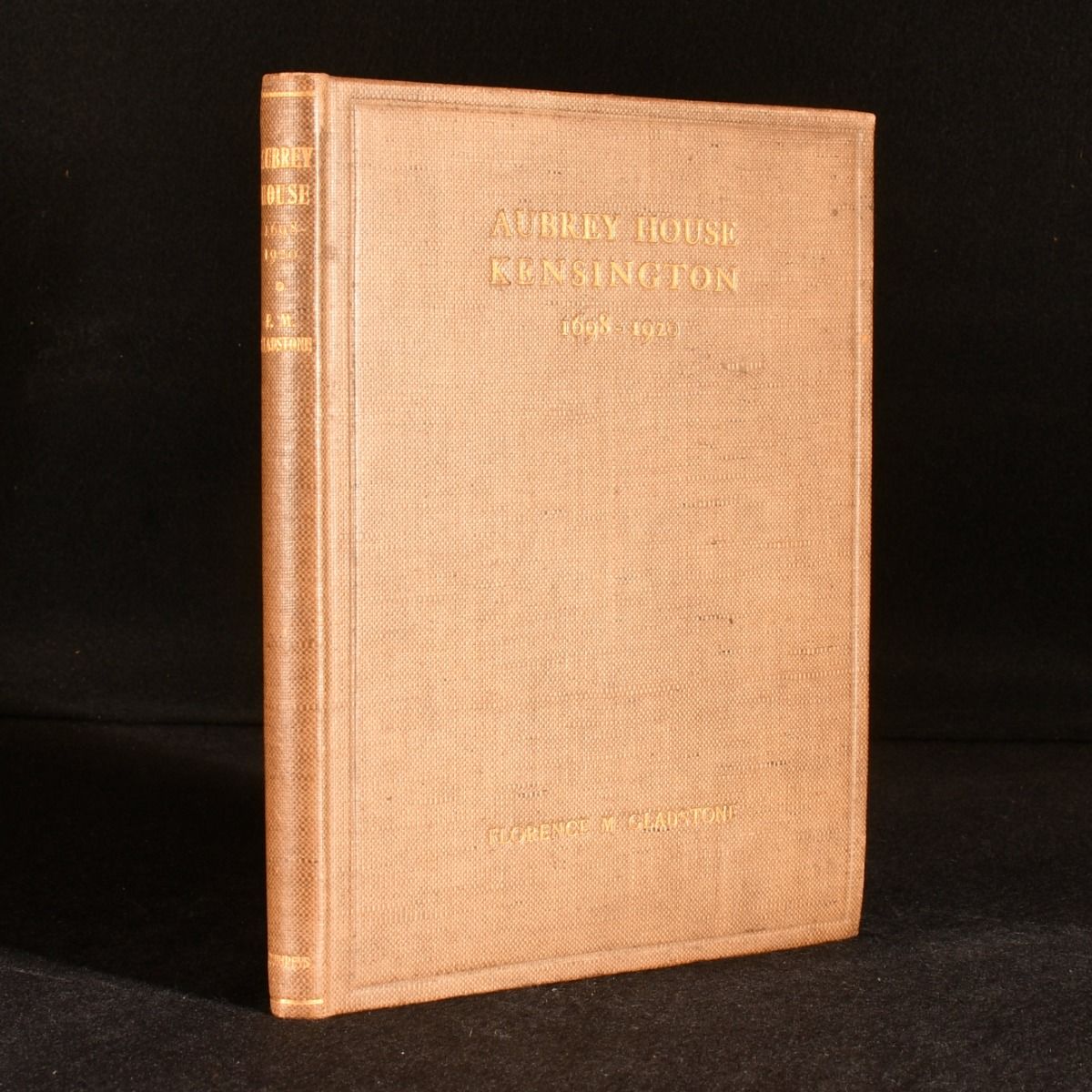 Florence M. Gladstone [ed] - Aubrey House Kensington 1698-1920
