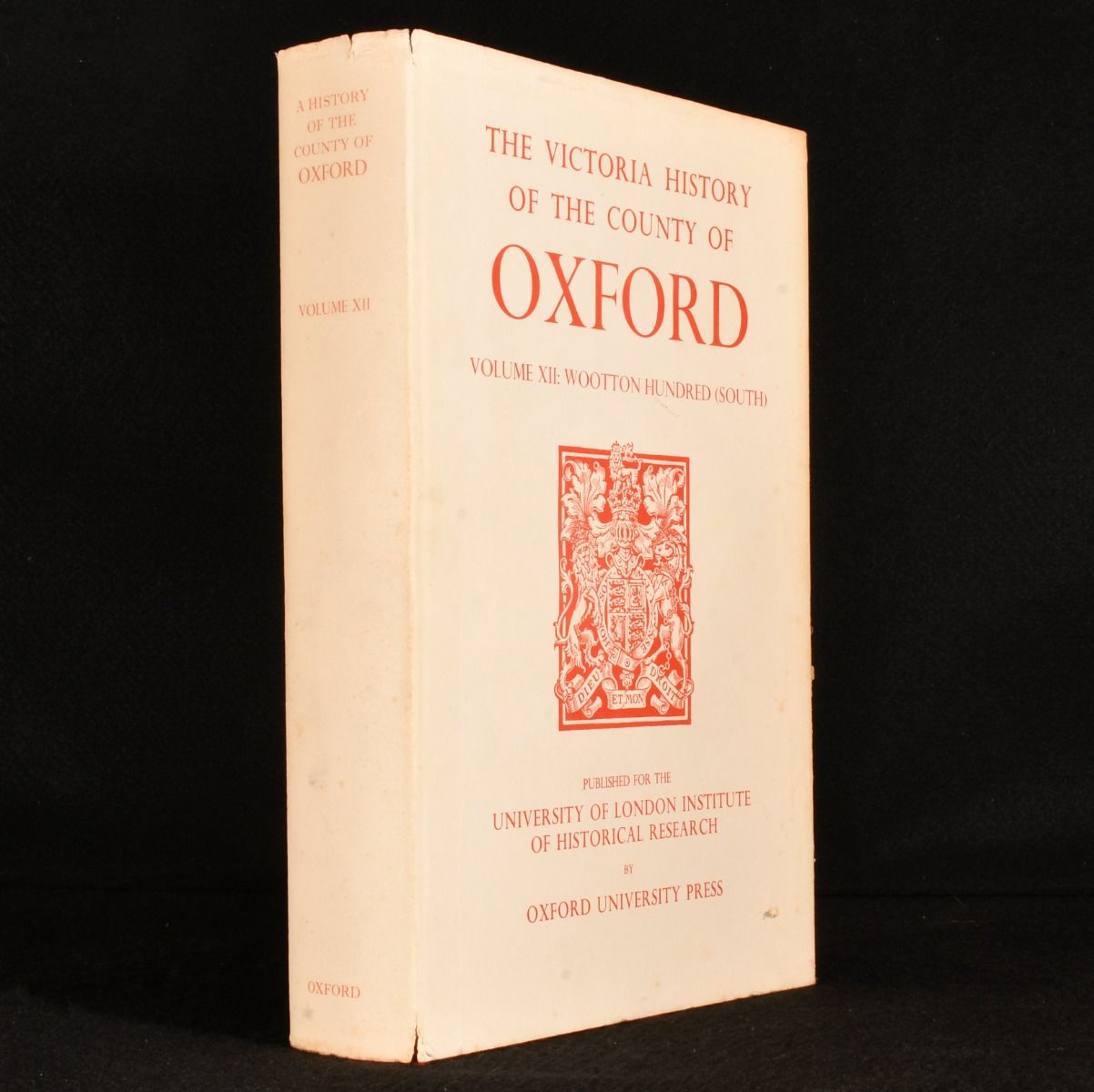 Alan crossley - Wootton Hundred (South) Including Woodstock Volume XII of a History of the County of Oxford