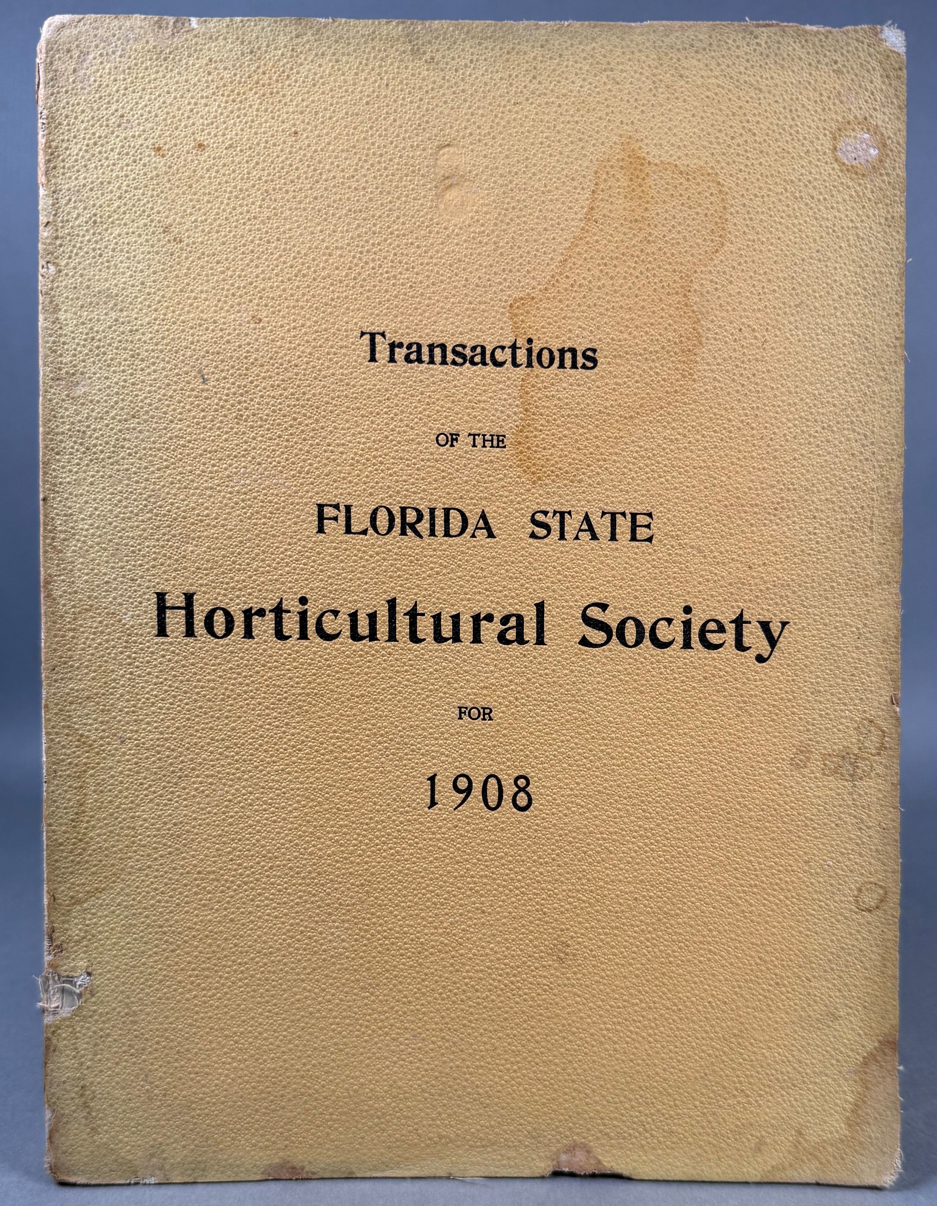Proceedings of the Twenty-First Annual Meeting of the Florida State  Horticultural Society Held at Gainesville, May 12, 13, 14, and 15, 1908.
