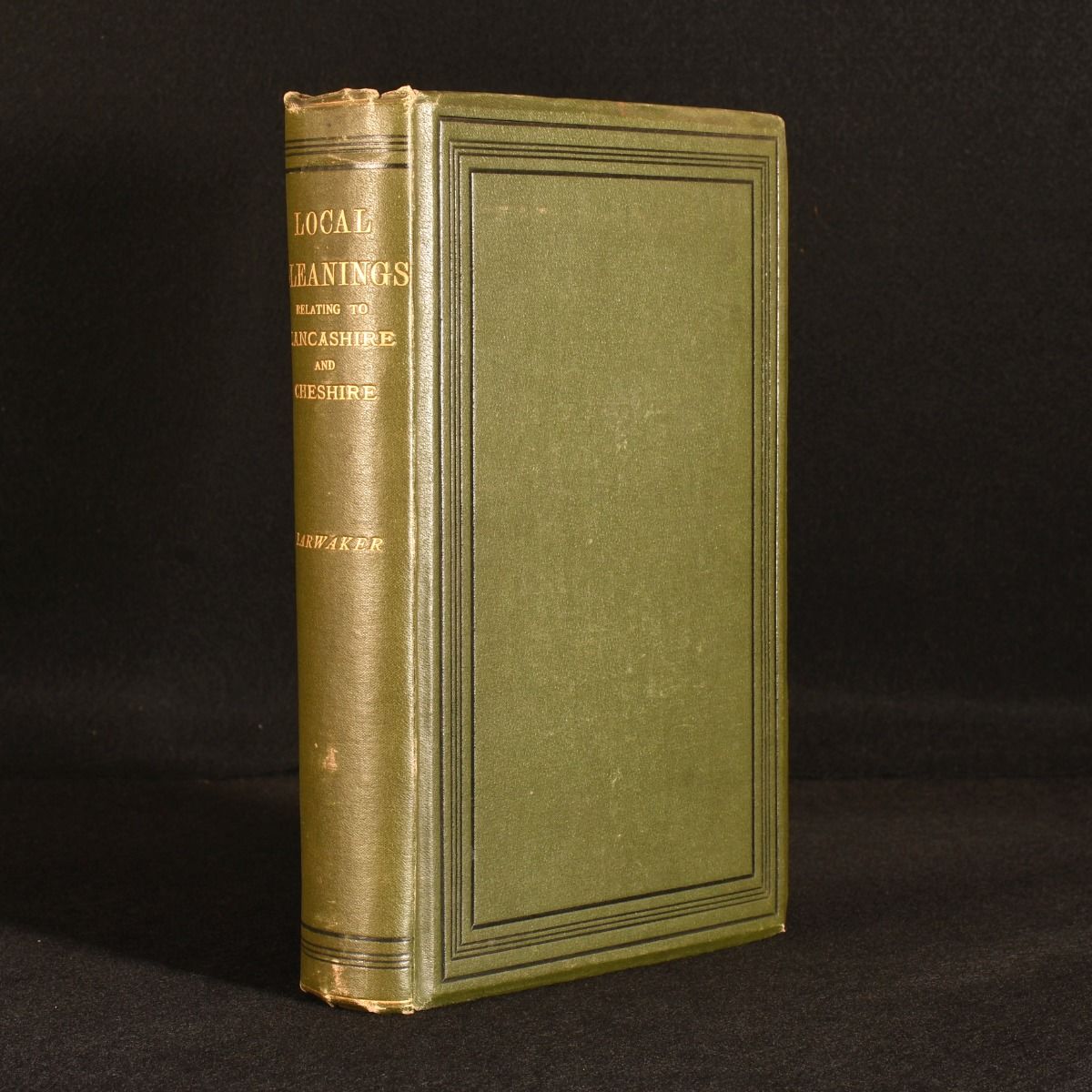J. P. Earwaker [editor] - Local Gleanings: An Archaeological & Historical Magazine Chiefly Relating to Lancashire & Cheshire