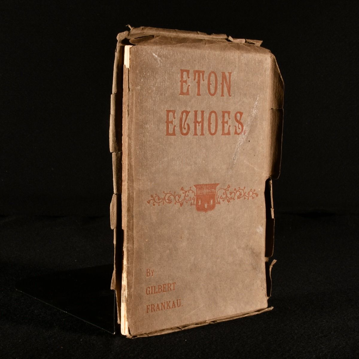 Gilbert Frankau - Eton Echoes, a Volume of Humorous Verse